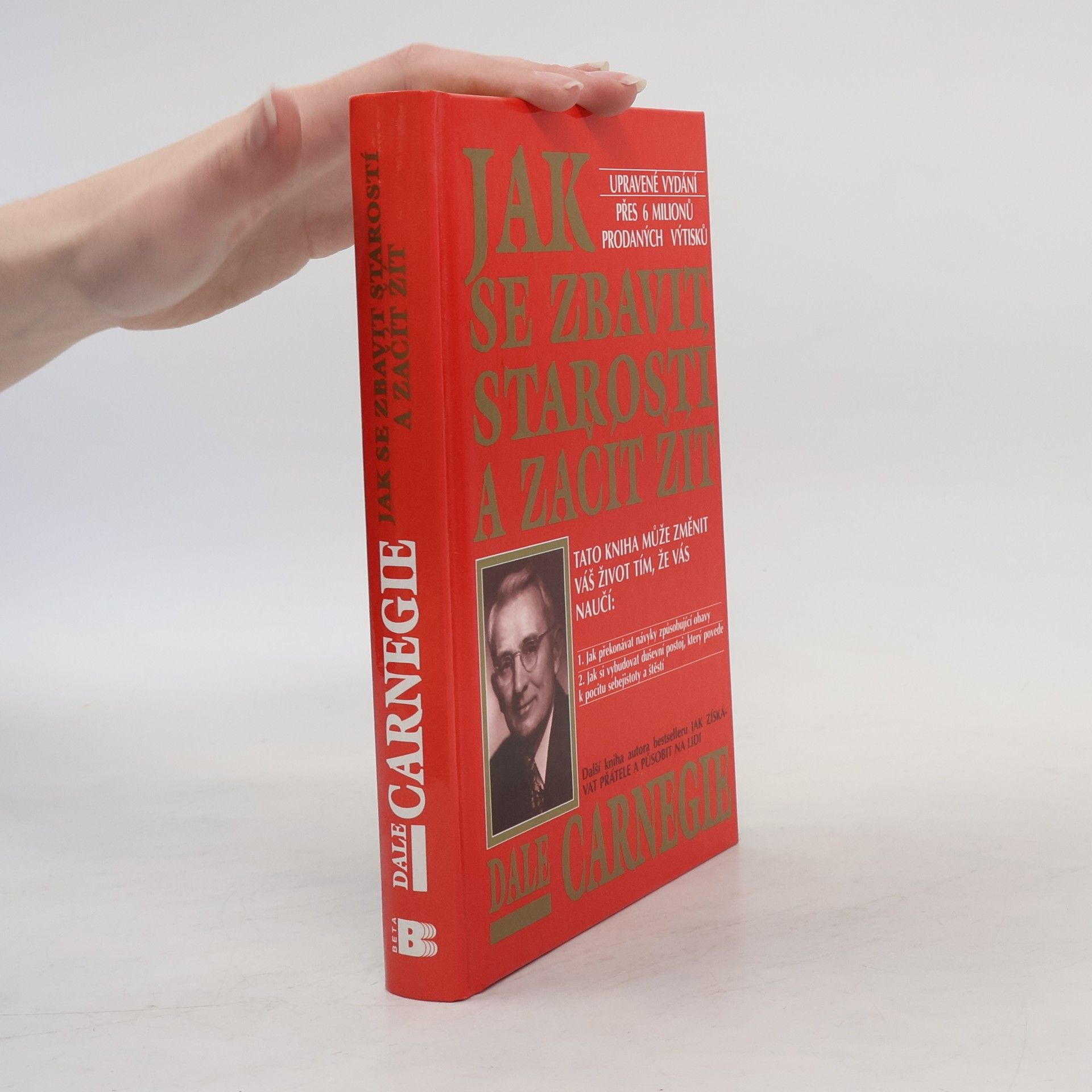 Dale Carnegie Jak se zbavit starostí a začít žít