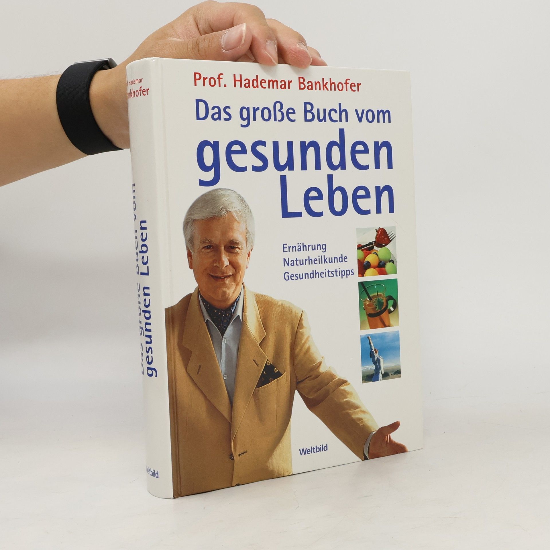 Hademar Bankhofer Das große Buch vom gesunden Leben