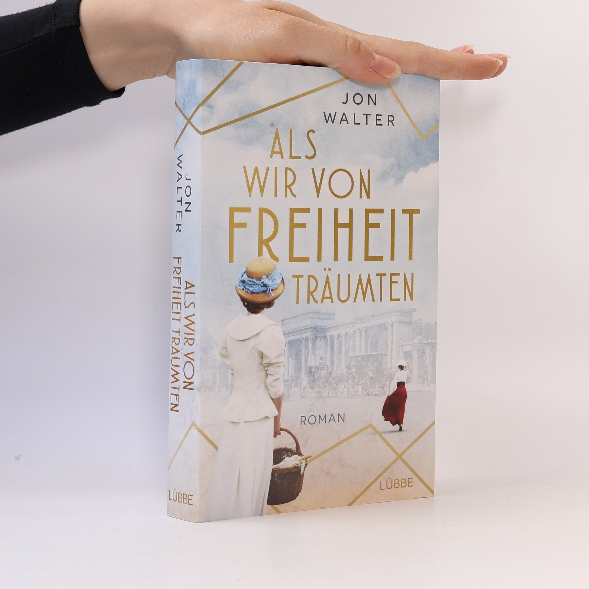 Jon Walter Als wir von Freiheit träumten
