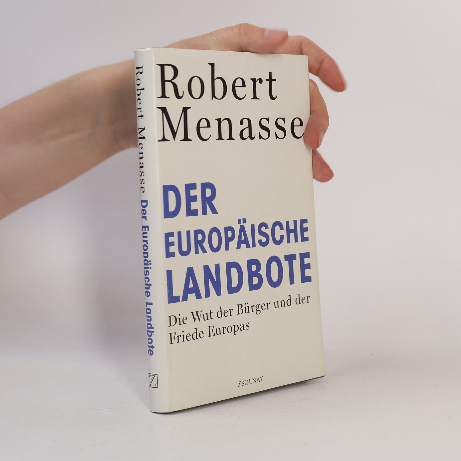 Robert Menasse Der Europäische Landbote