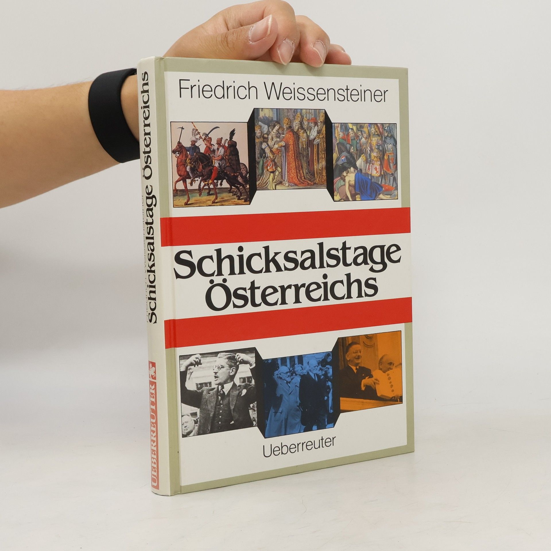 Friedrich Weissensteiner Schicksalstage Österreichs