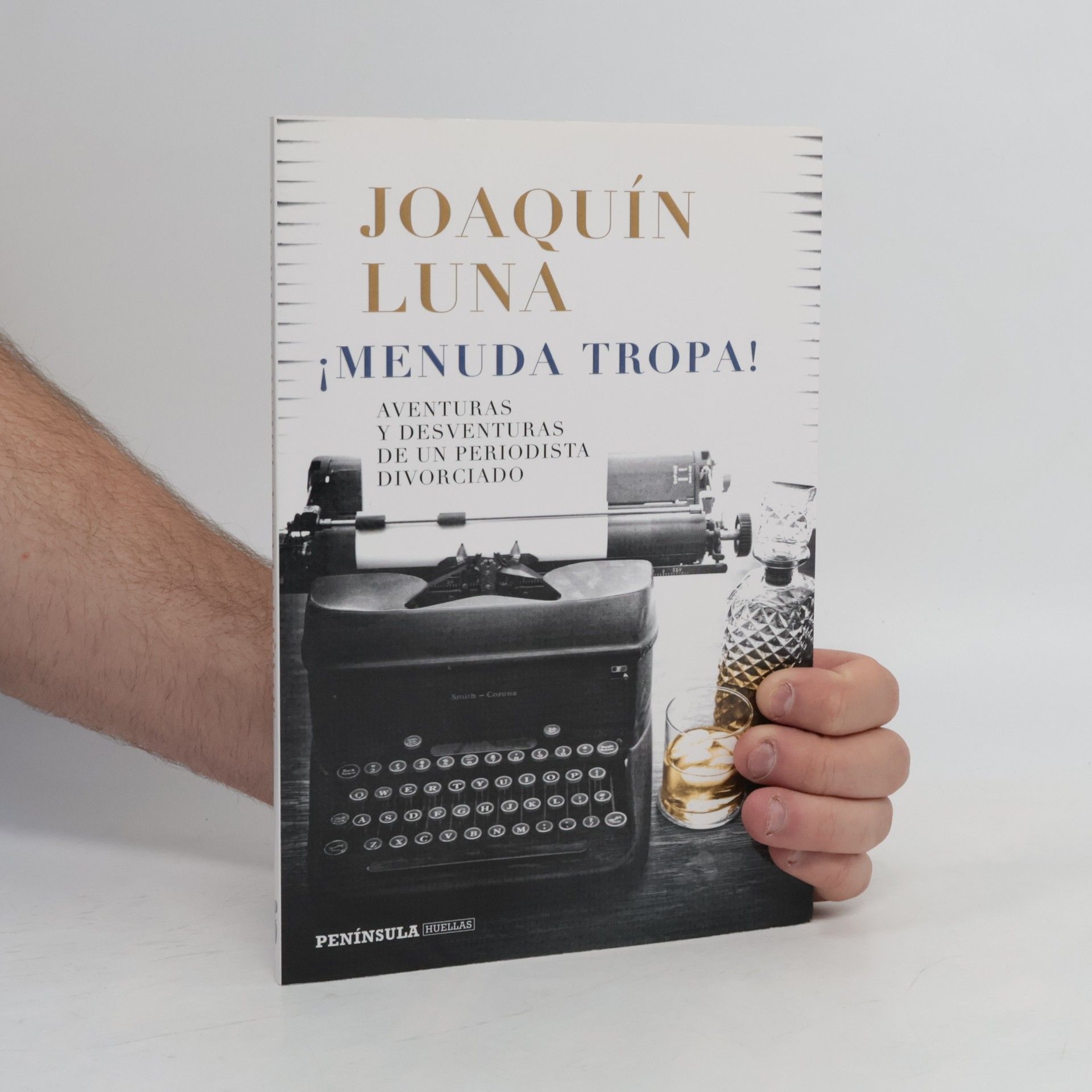 Joaquín Luna ¡Menuda tropa!