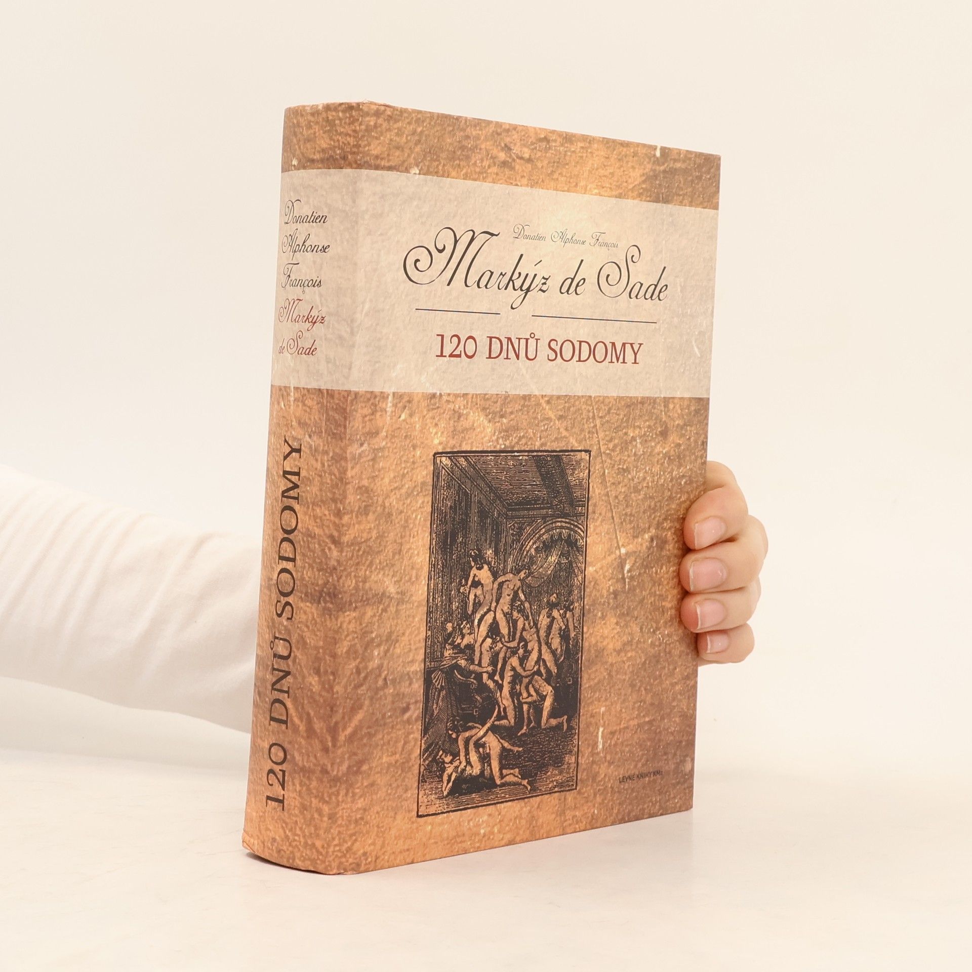 Donatien Alphonse François de Sade 120 dnů Sodomy