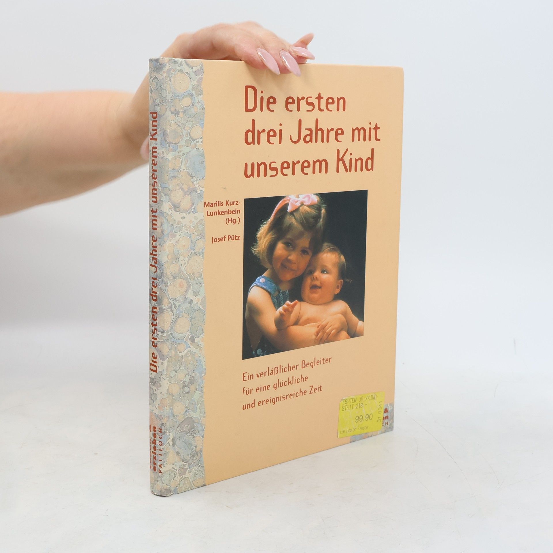 Josef Pütz Die ersten drei Jahre mit unserem Kind