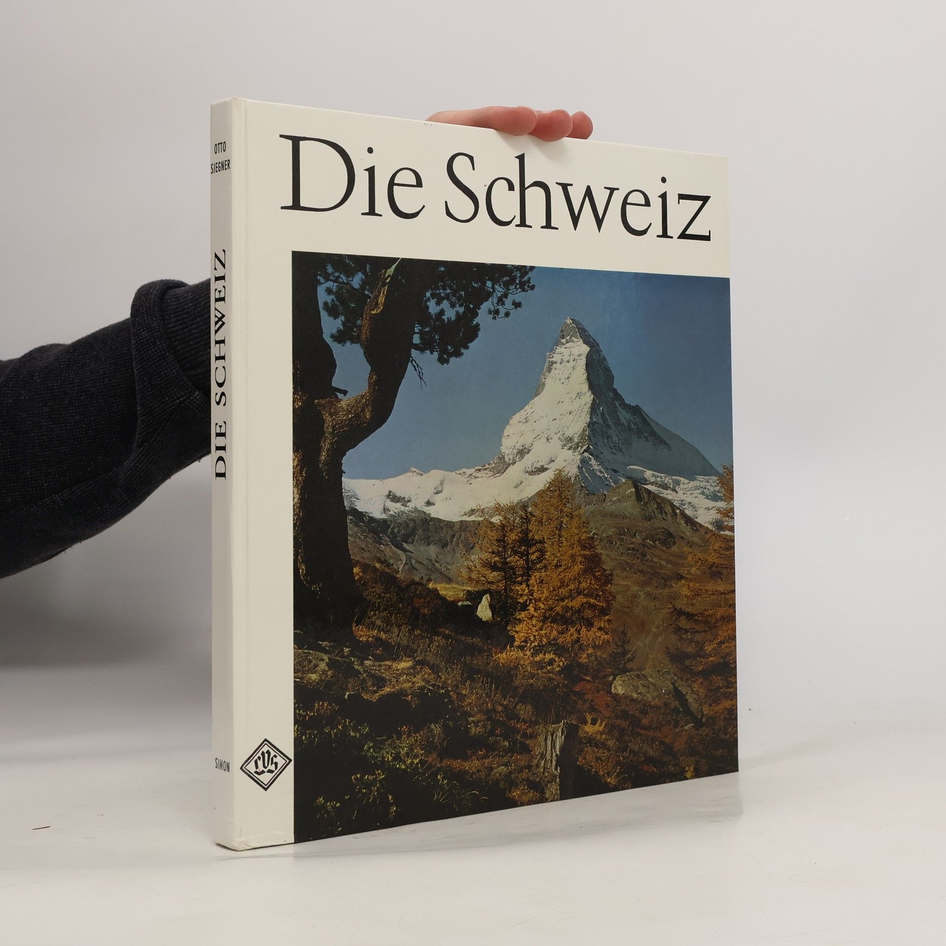 Otto Siegner Die Schweiz