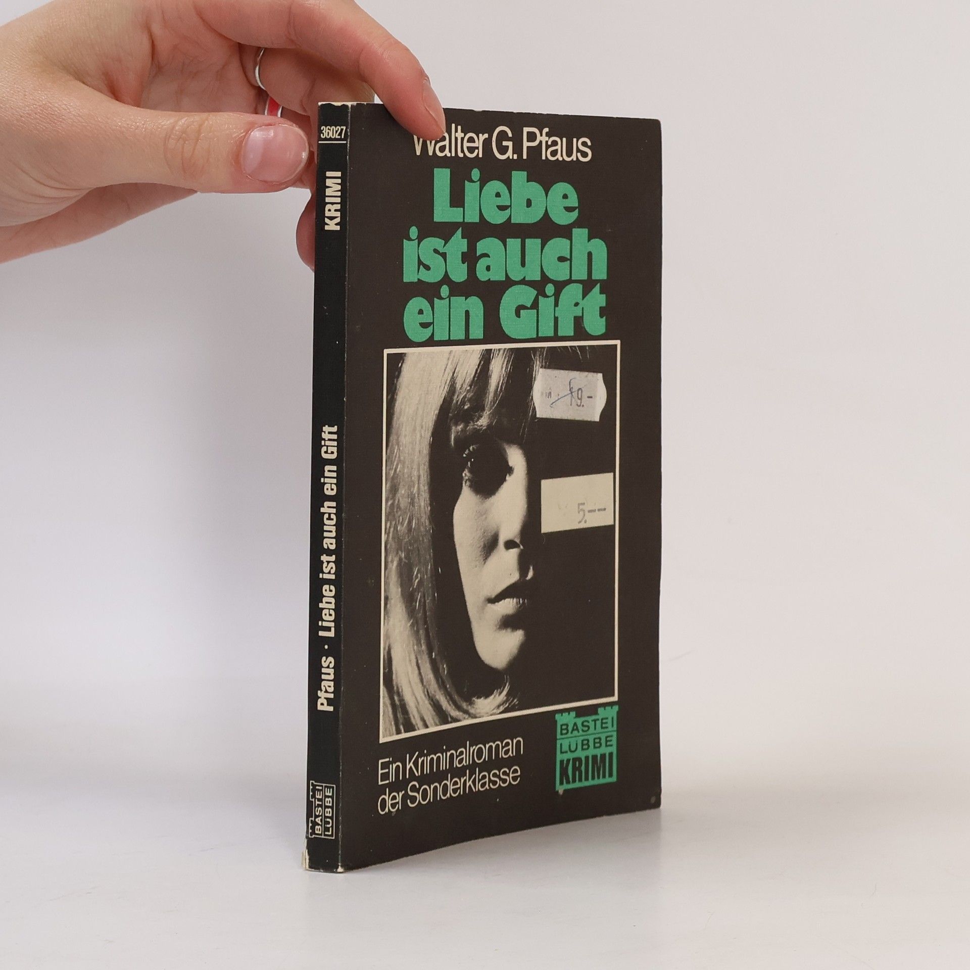 Walter G. Pfaus Liebe ist auch ein Gift