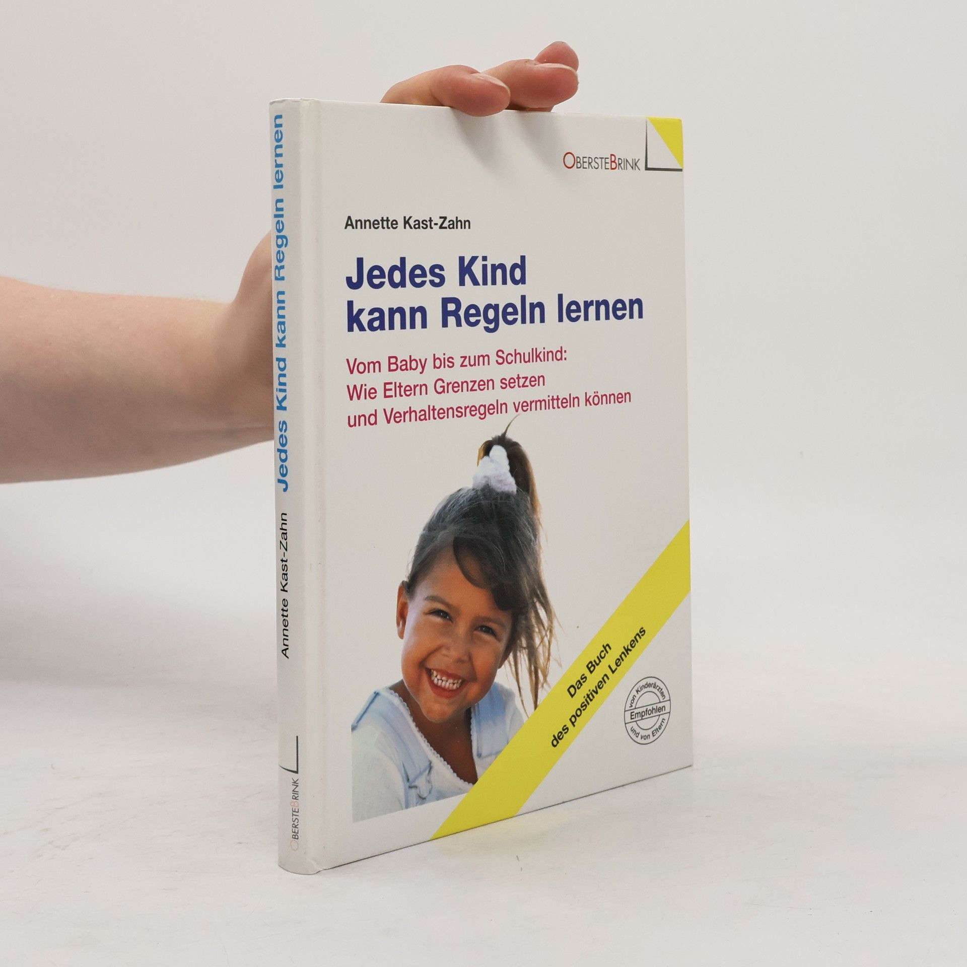 Annette Kast-Zahn Jedes Kind kann Regeln lernen