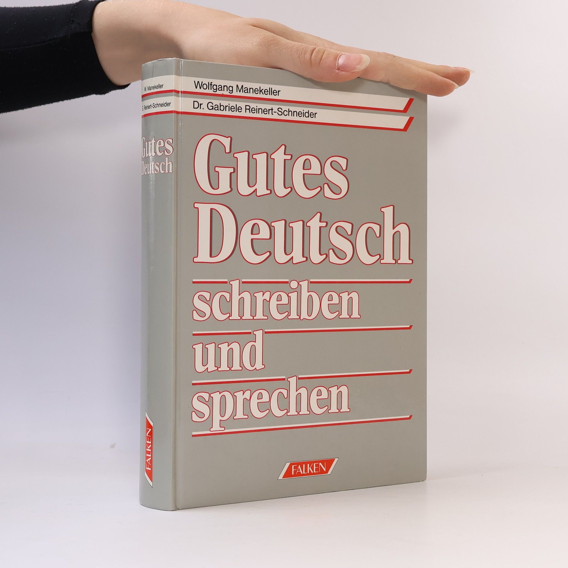 Dr. Gabriele Reinert-Schneider Gutes Deutsch
