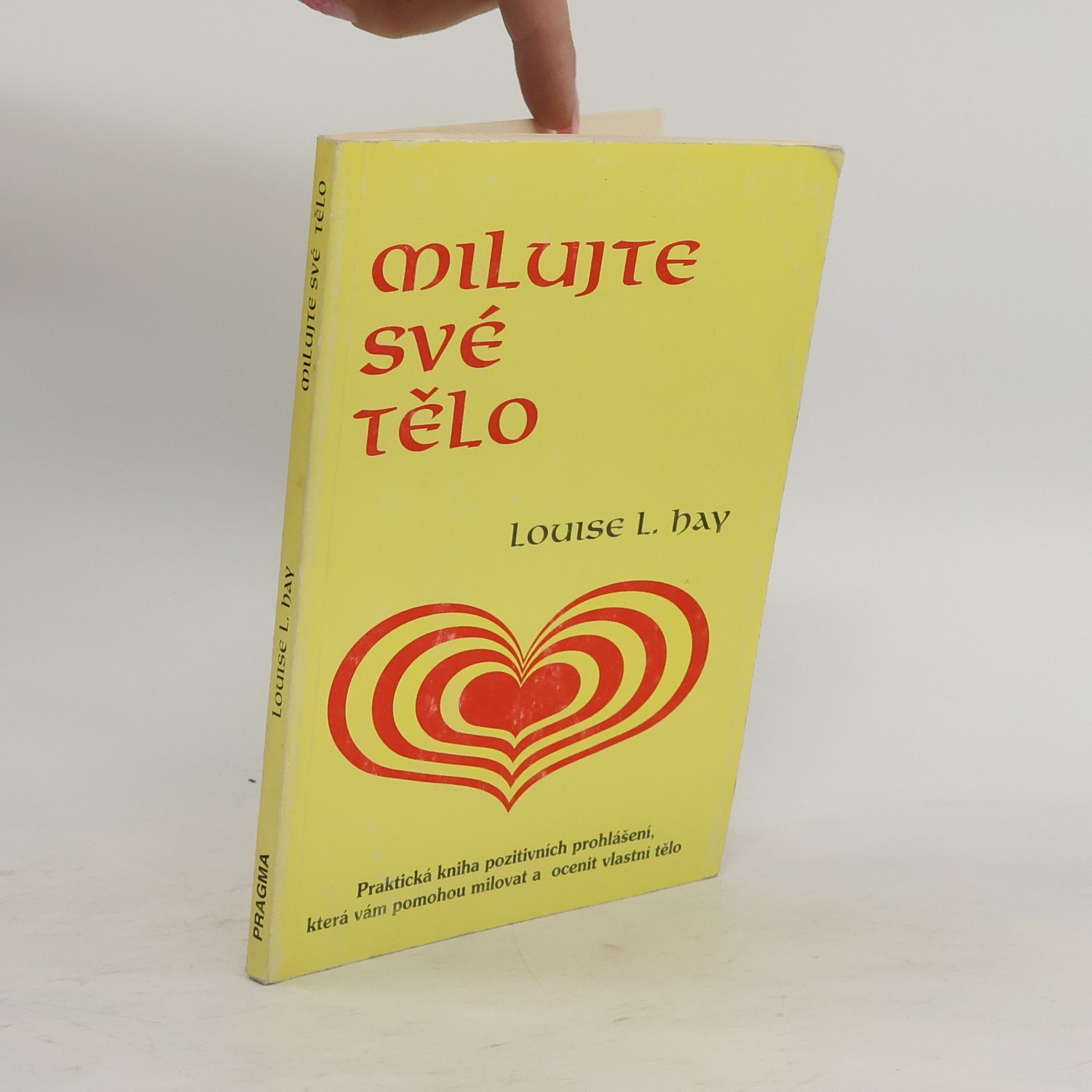 Louise Lynn Hay Milujte své tělo