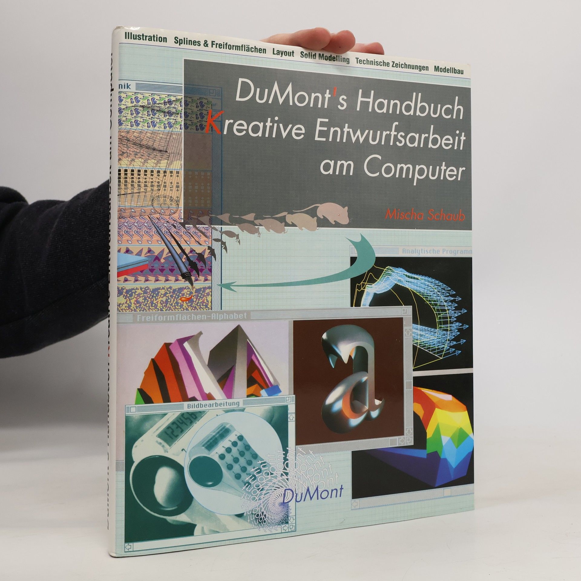 Mischa Schaub DuMont's Handbuch kreative Entwurfsarbeit am Computer