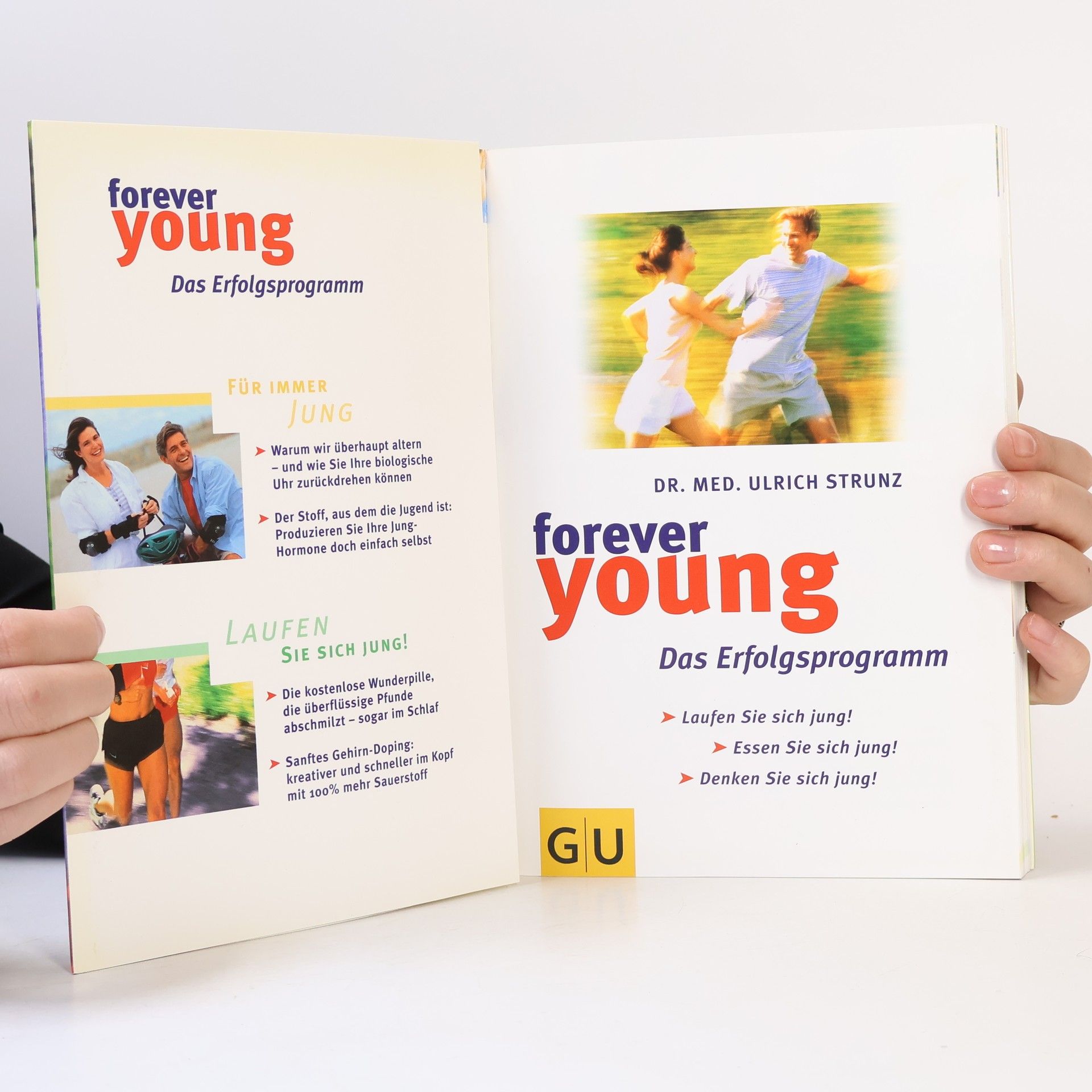 Ulrich Strunz Forever Young. Das Erfolgsprogramm
