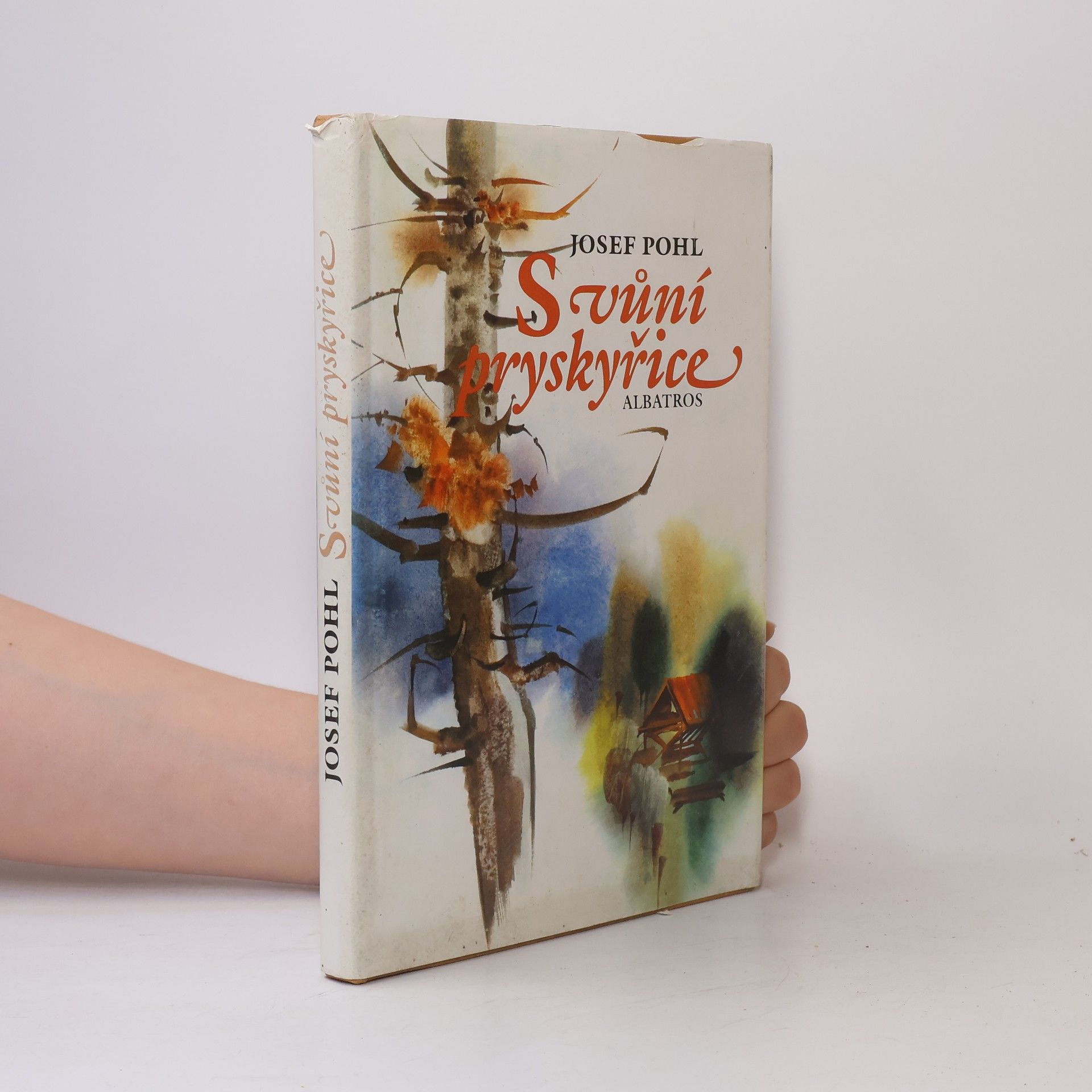 Josef Pohl S vůní pryskyřice