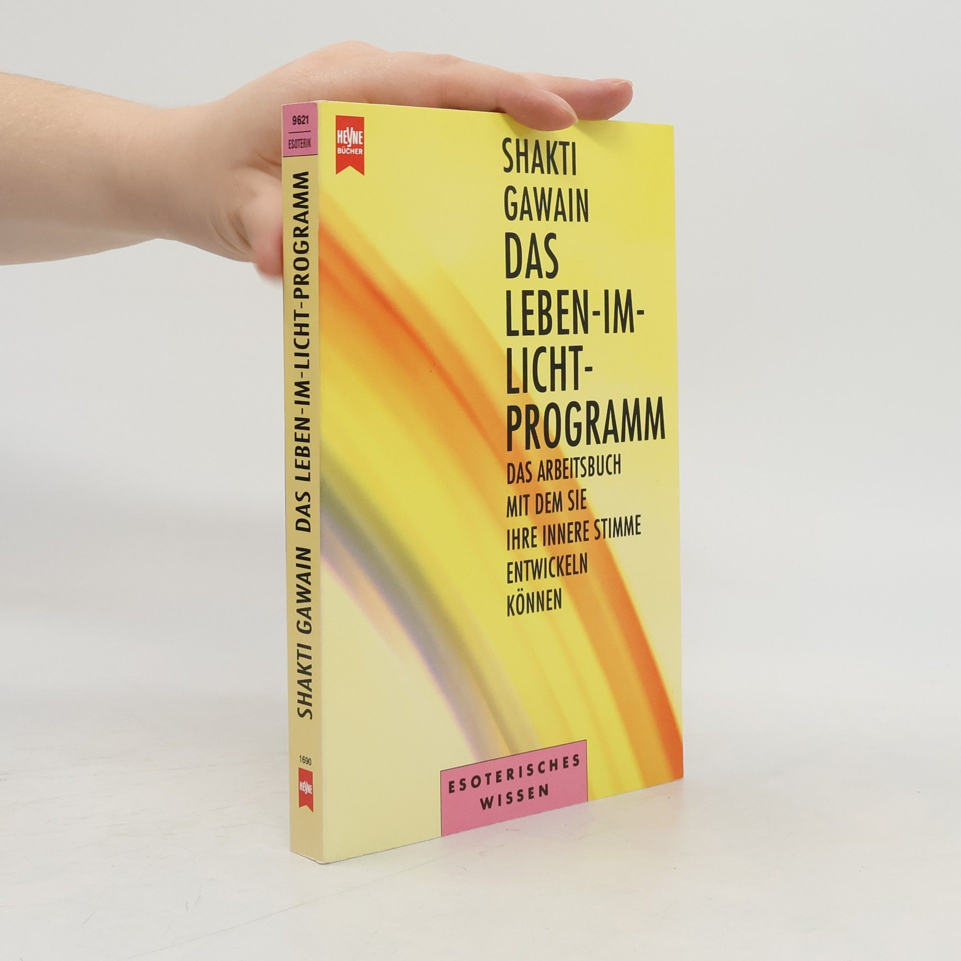 Shakti Gawain Das Leben-im-Licht-Programm
