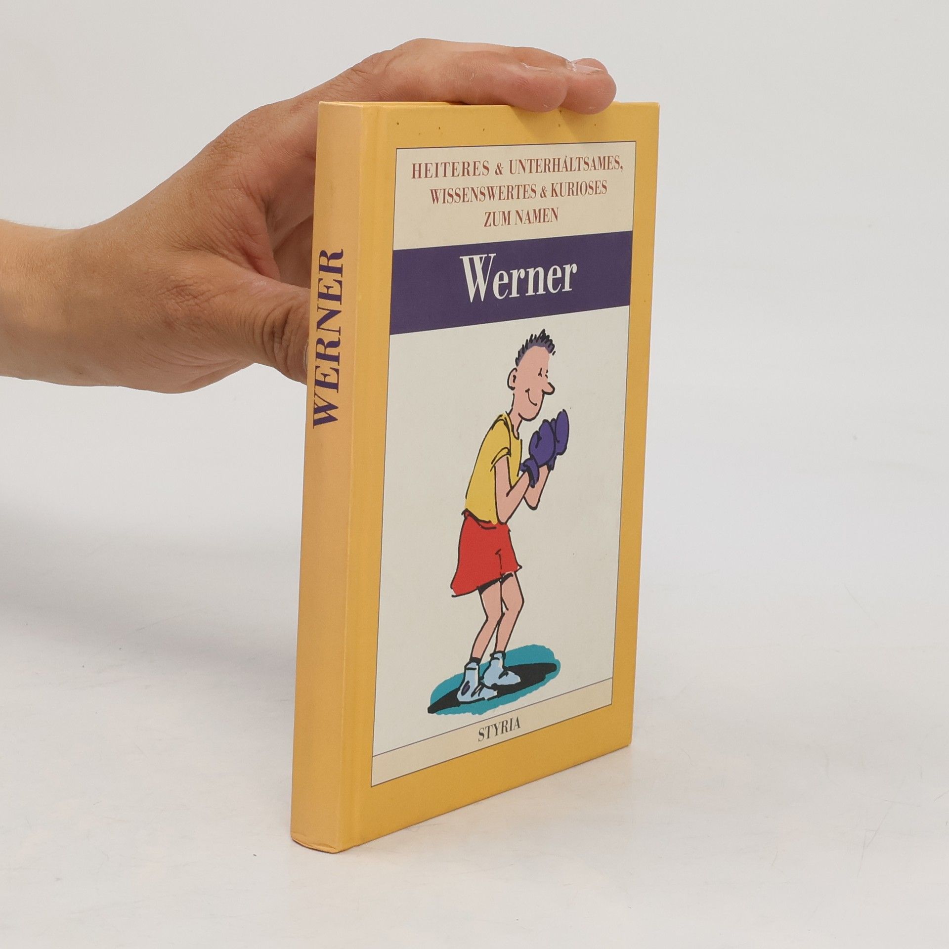 Barbara-Nicole Fischer Heiteres & Unterhaltsames, Wissenswertes & Kurioses zum Namen Werner