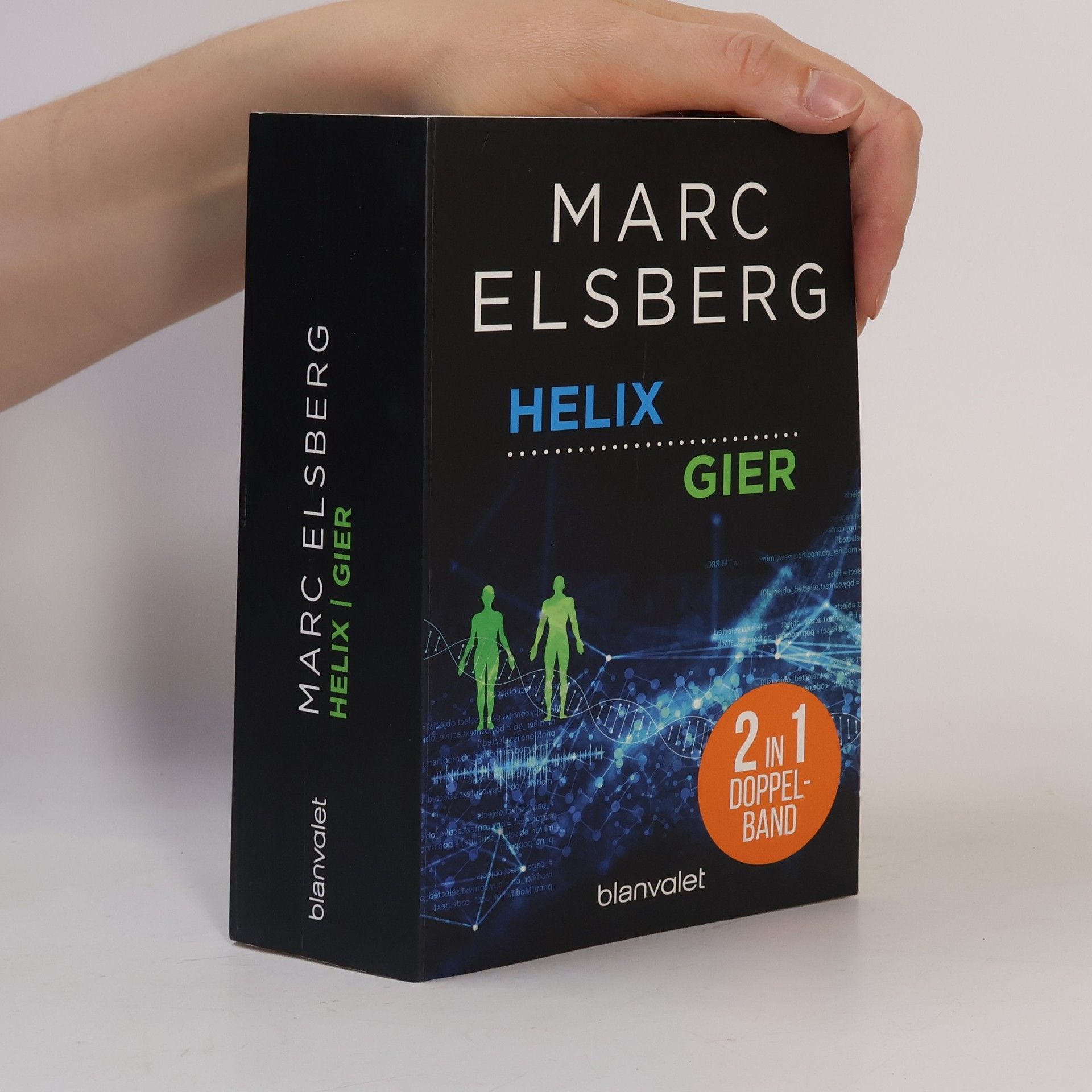 Marc Elsberg Helix, Gier