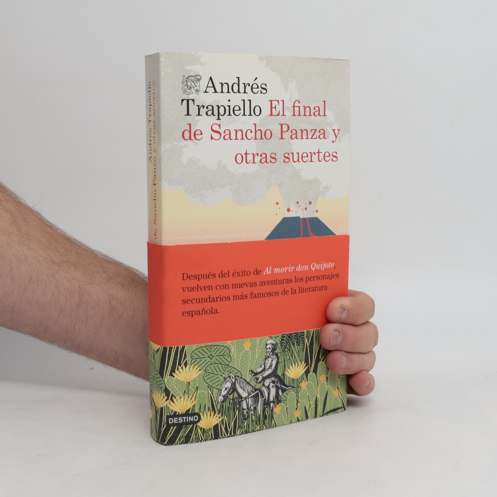 Andrés Trapiello El final de Sancho Panza y otras suertes