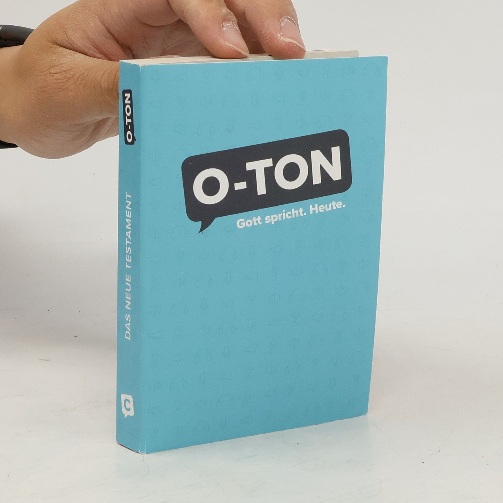 Autorenkollektiv O-Ton – Gott spricht. Heute.