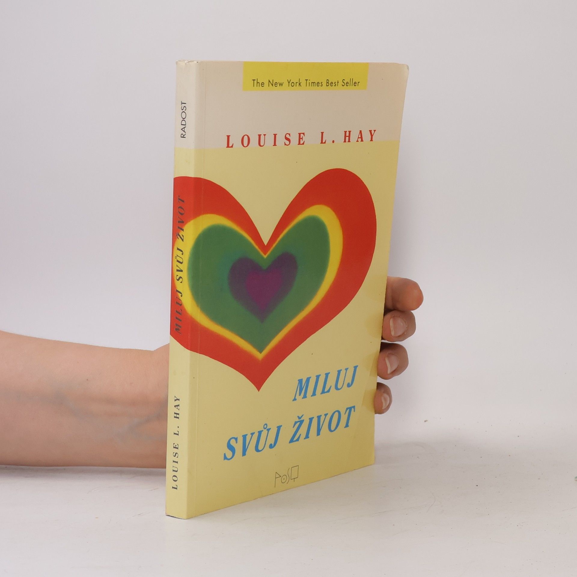 Louise Lynn Hay Miluj svůj život
