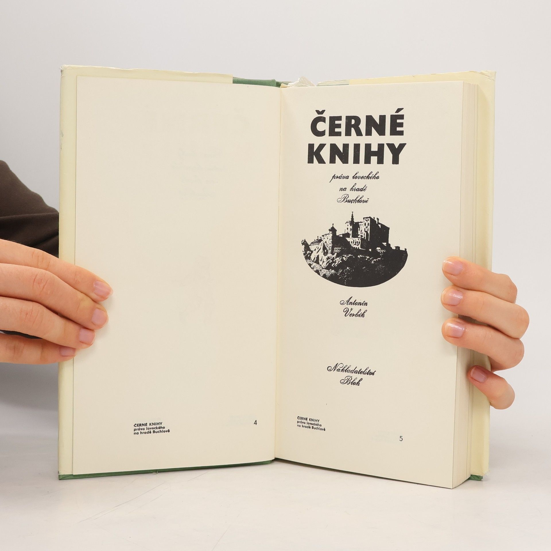 Antonín Verbík Černé knihy práva loveckého na hradě Buchlově