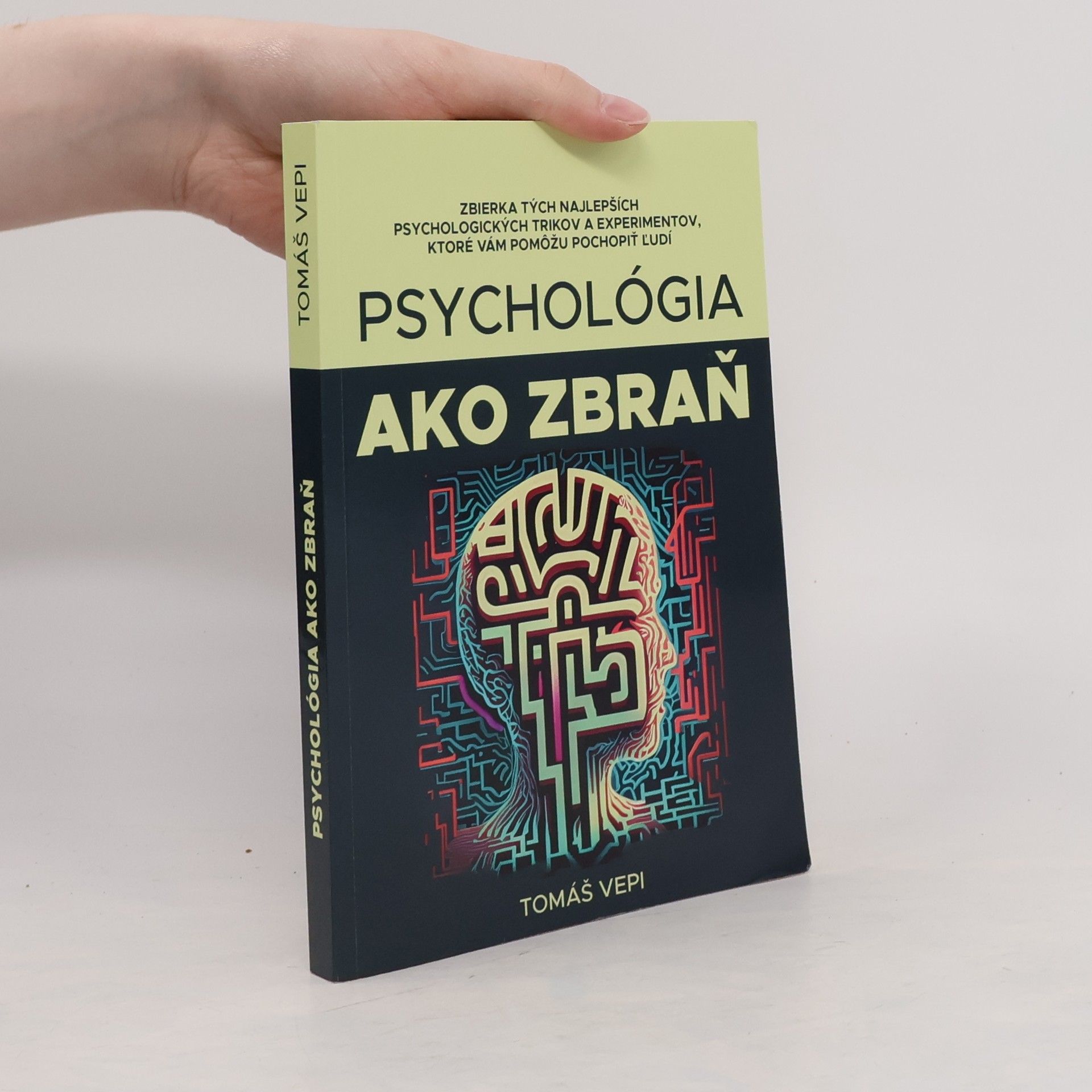 Tomáš Vepi Psychológia ako zbraň