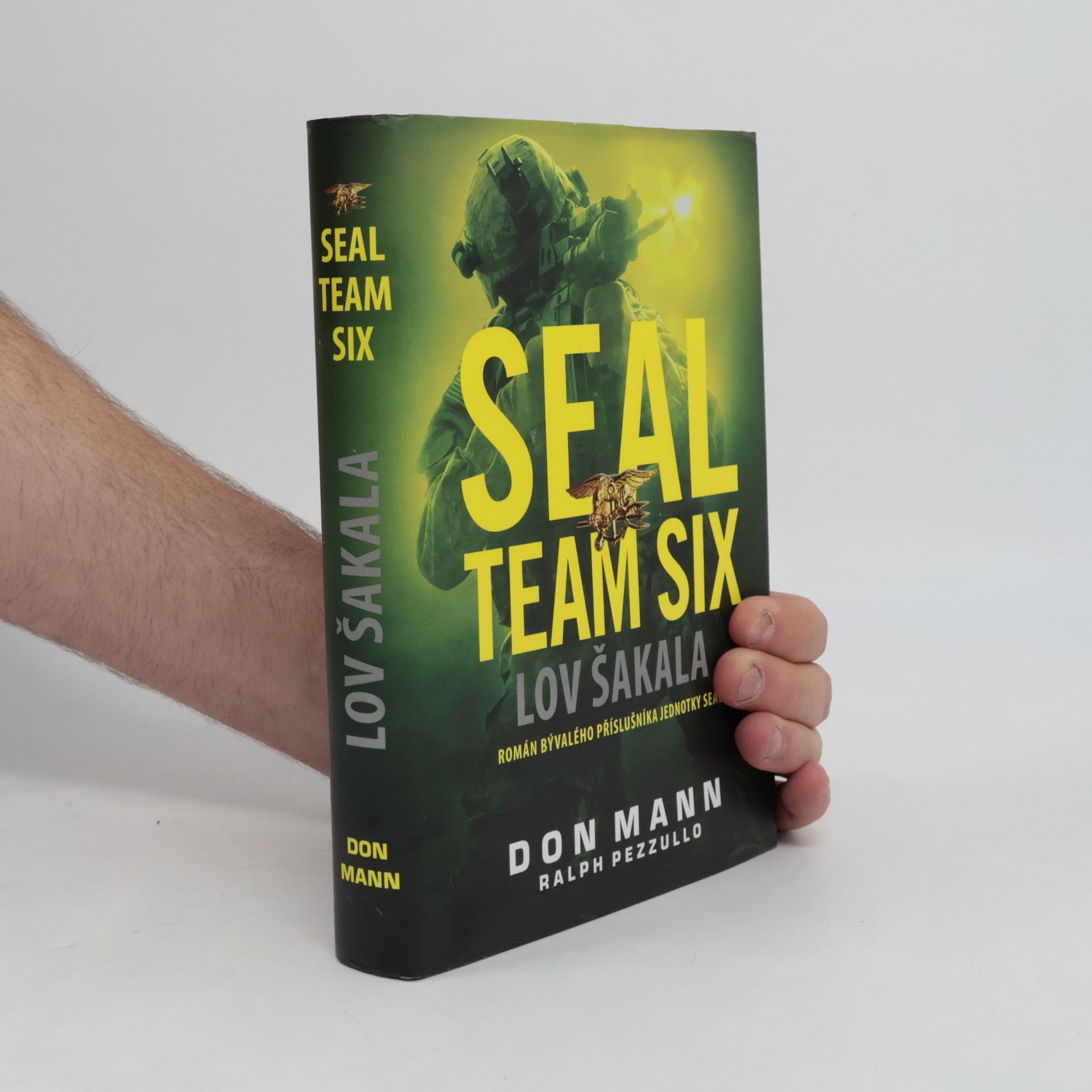 Don Mann SEAL Team Six. Lov Šakala
