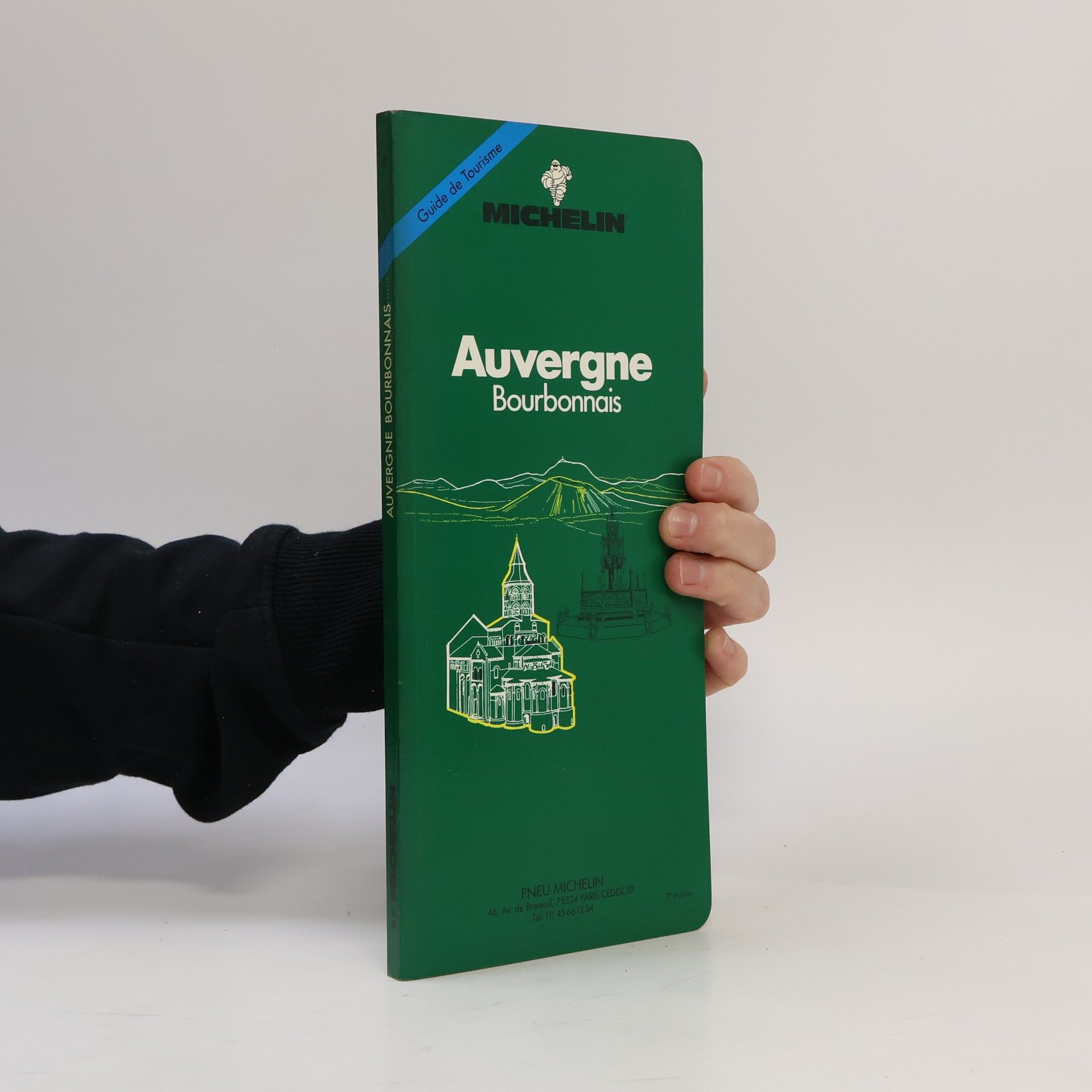 Guide de Tourisme - 4: Auvergne, Bourbonnais