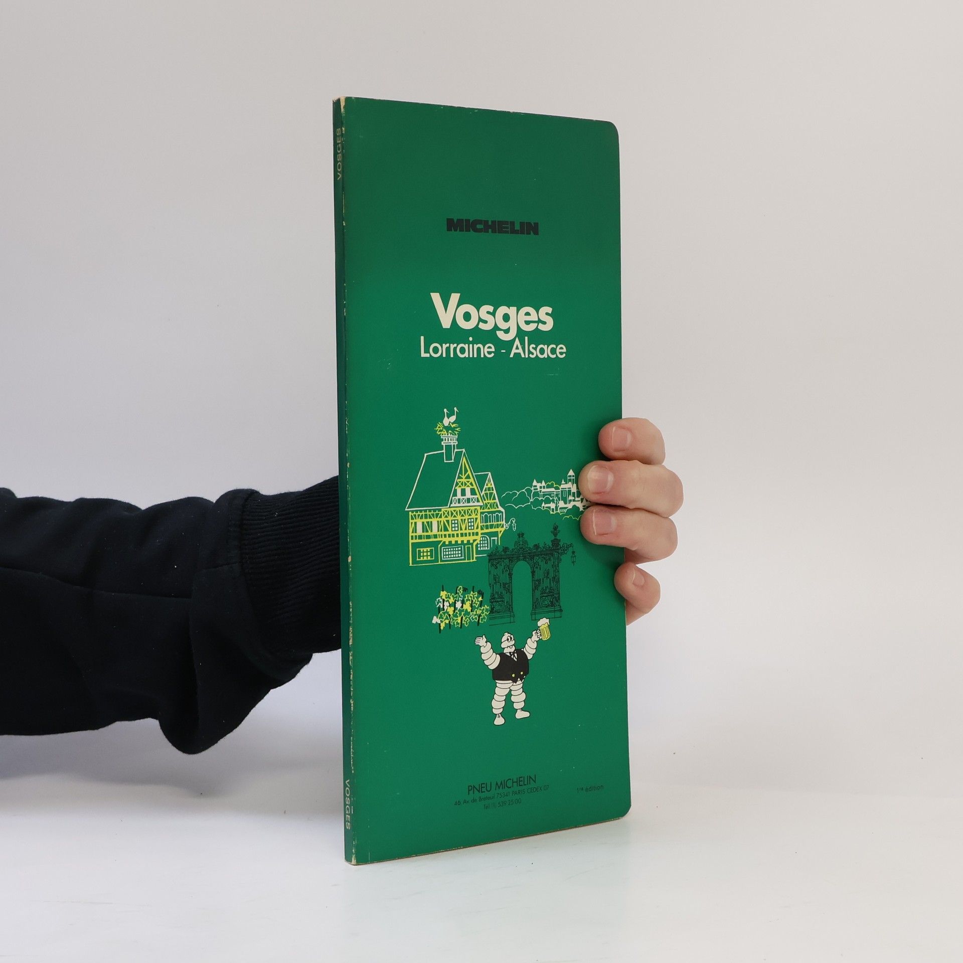 Pneu Michelin (Firm) Guide de Tourisme Michelin - 3: Alsace - Lorraine - Vosges - 4e édition