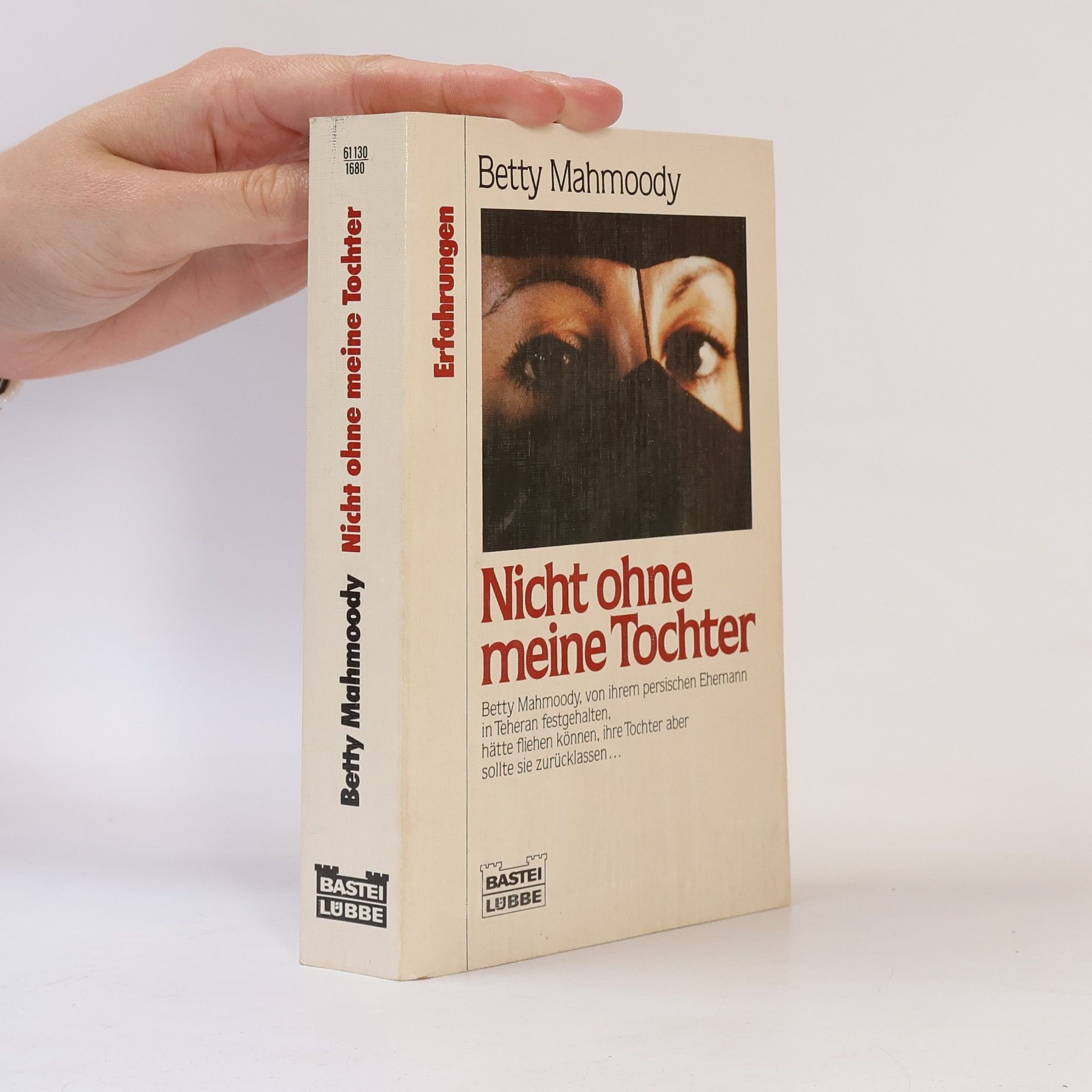 Betty Mahmoody Nicht ohne meine Tochter