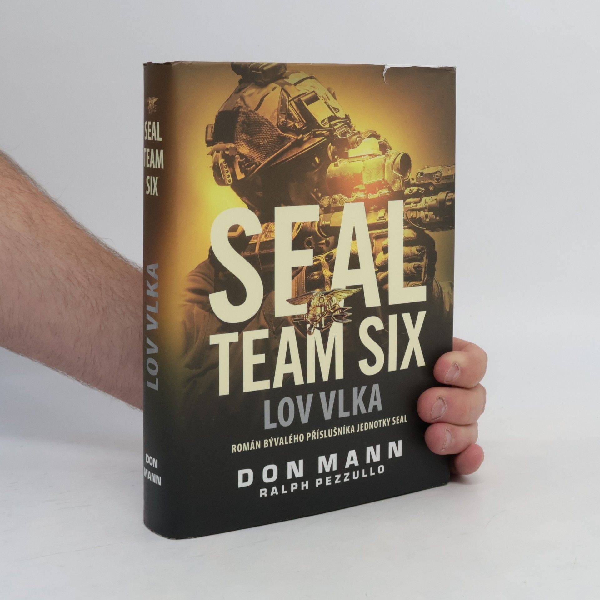 Ralph Pezzullo SEAL Team Six. Lov vlka