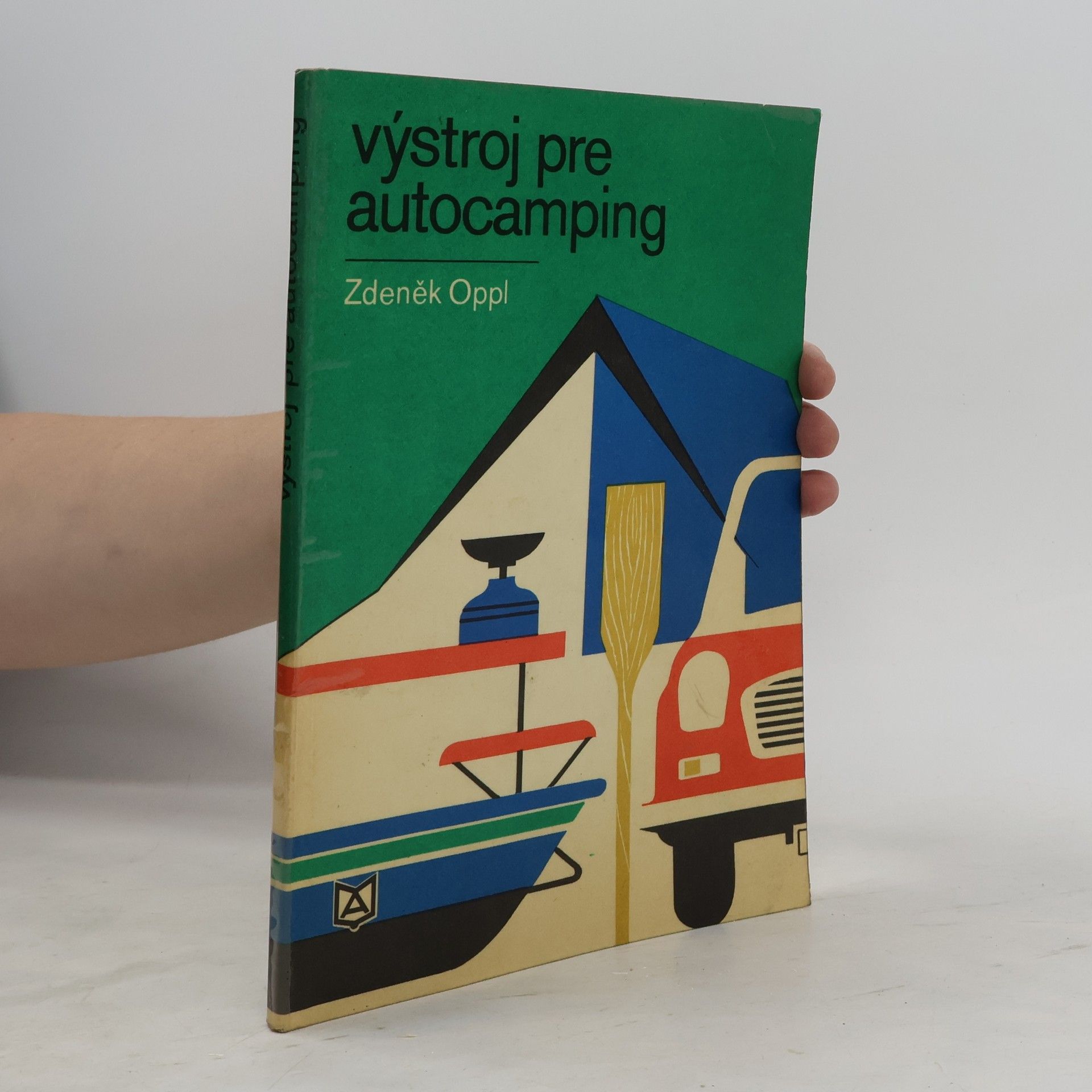 Zdeněk Oppl Výstroj pre autocamping