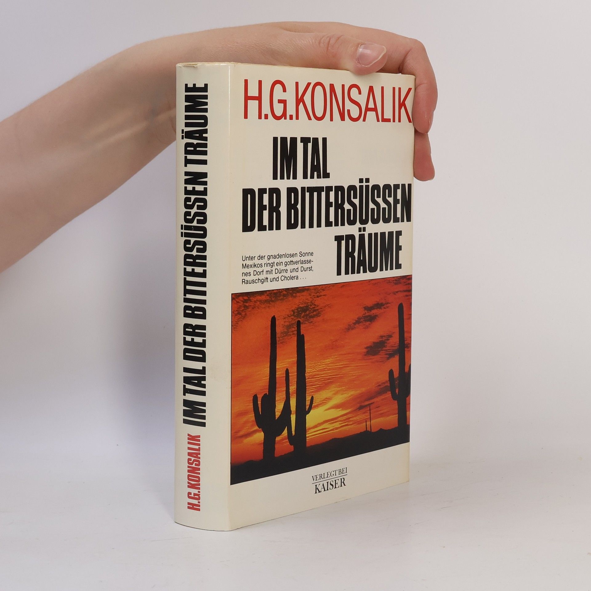 Heinz G. Konsalik Im Tal der bittersüssen Träume