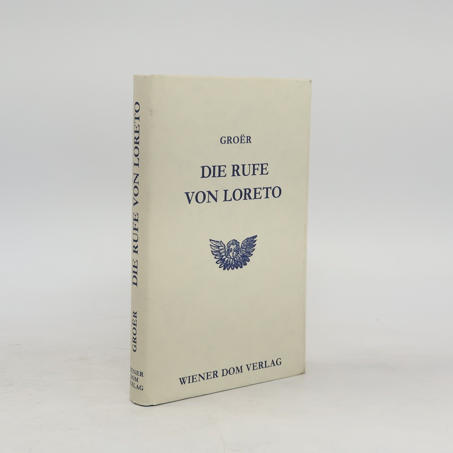 Hans Hermann Groër Die Rufe von Loreto