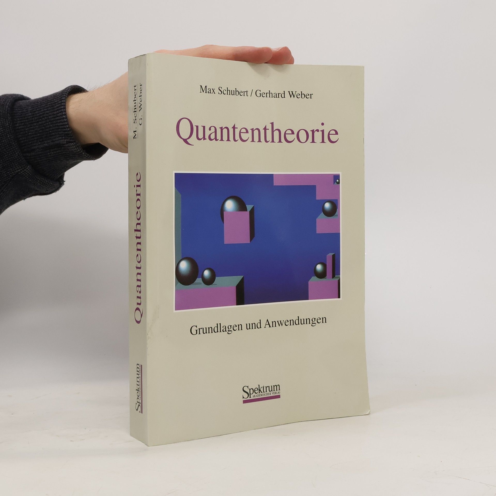 Gerhard Weber Quantentheorie