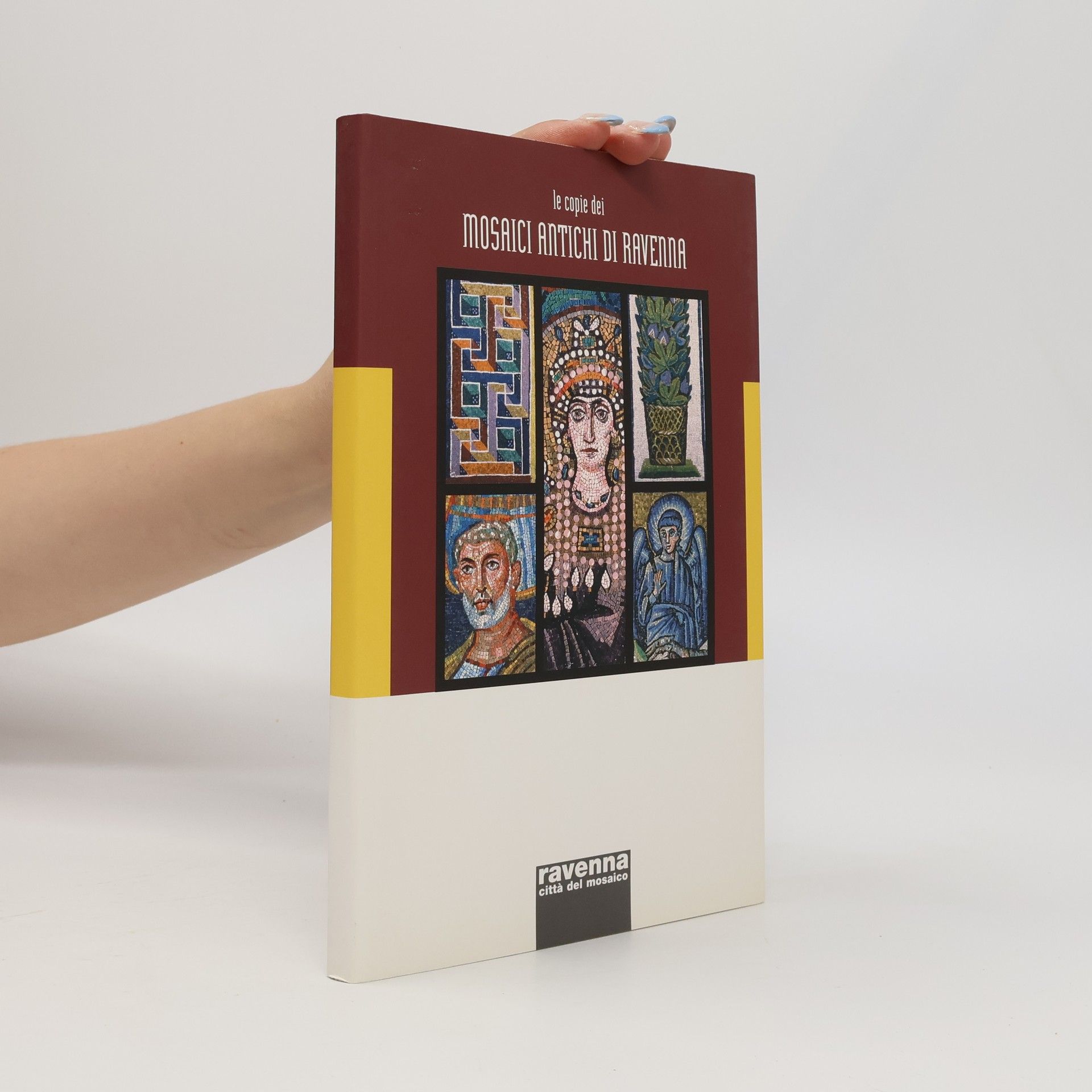 Autorenkollektiv Le copie dei mosaici antichi di Ravenna