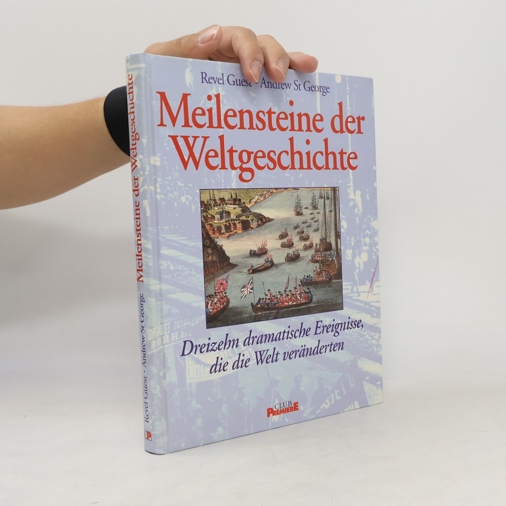 Revel Guest Meilensteine der Weltgeschichte