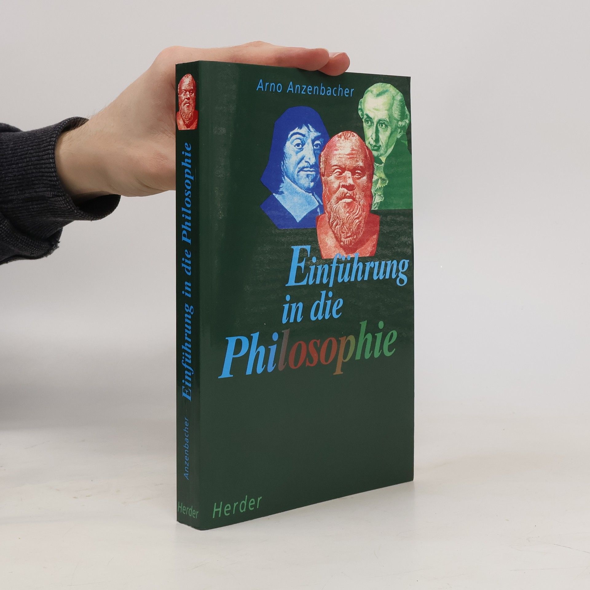 Arno Anzenbacher Einführung in die Philosophie