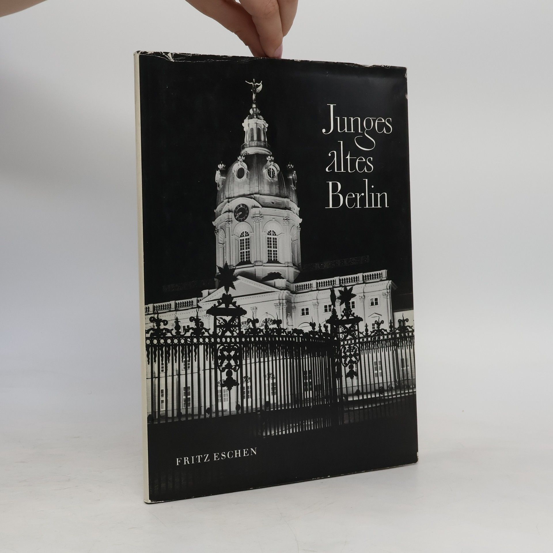 Fritz Eschen Junges altes Berlin