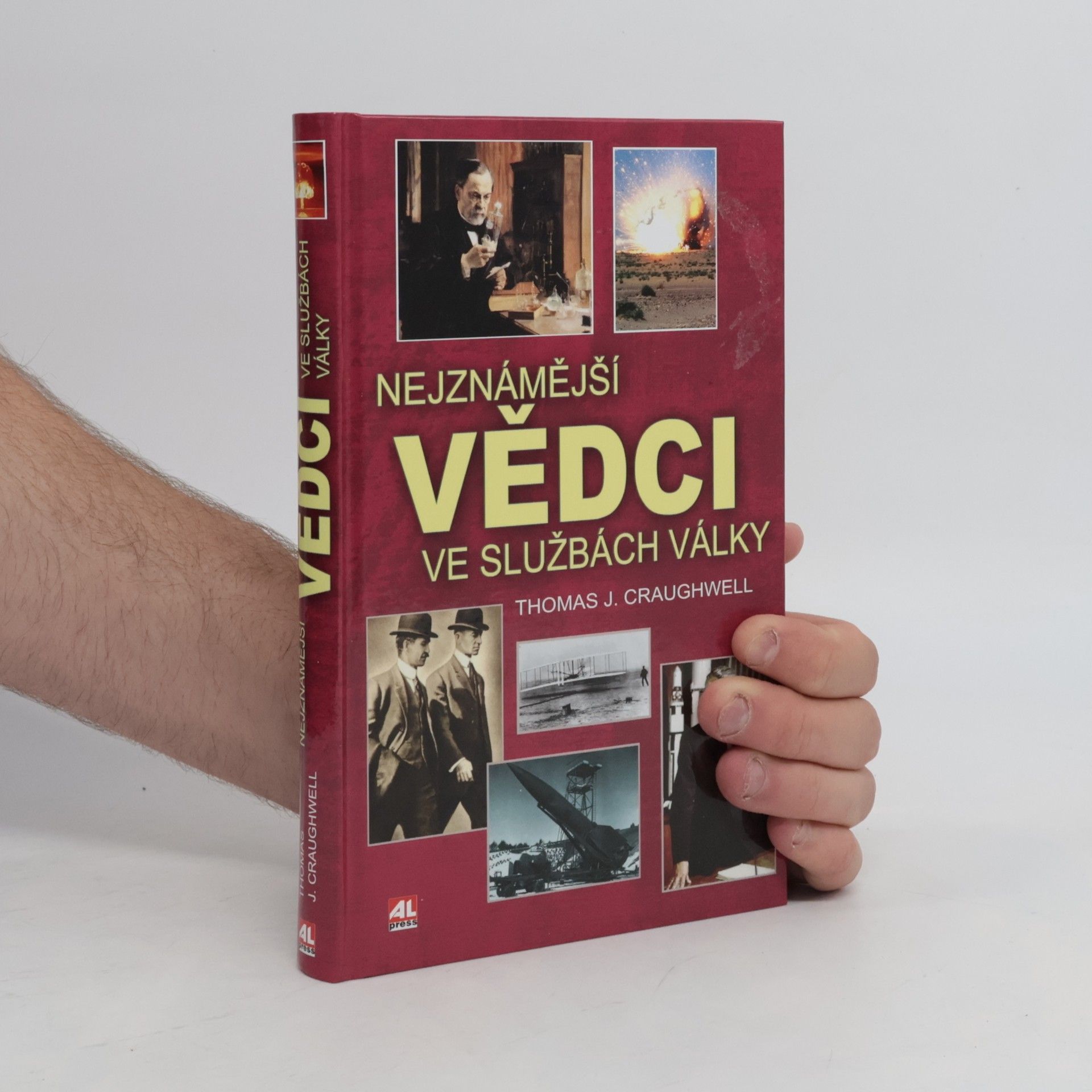 Thomas J. Craughwell Nejznámější vědci ve službách války