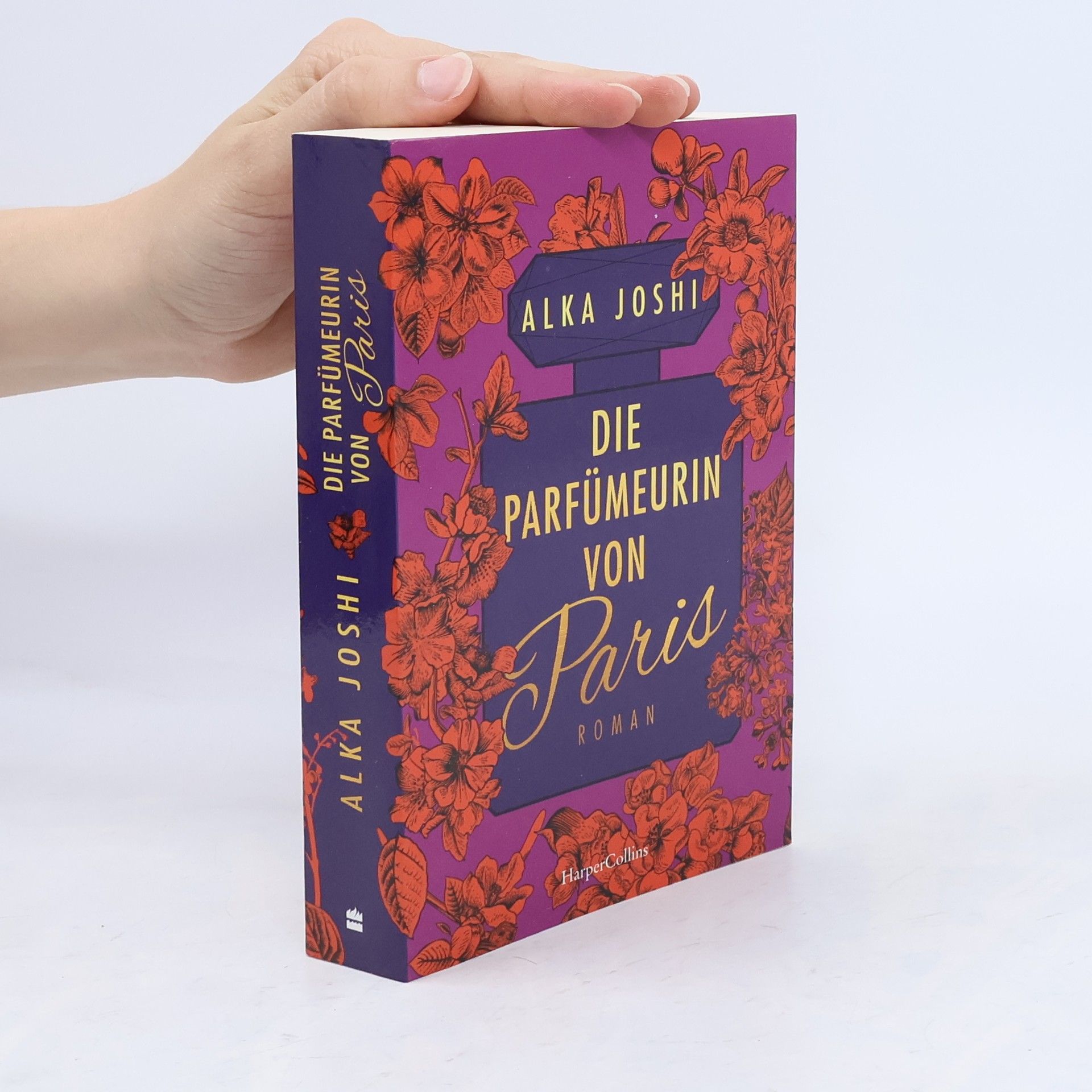 Alka Joshi Die Parfümeurin von Paris