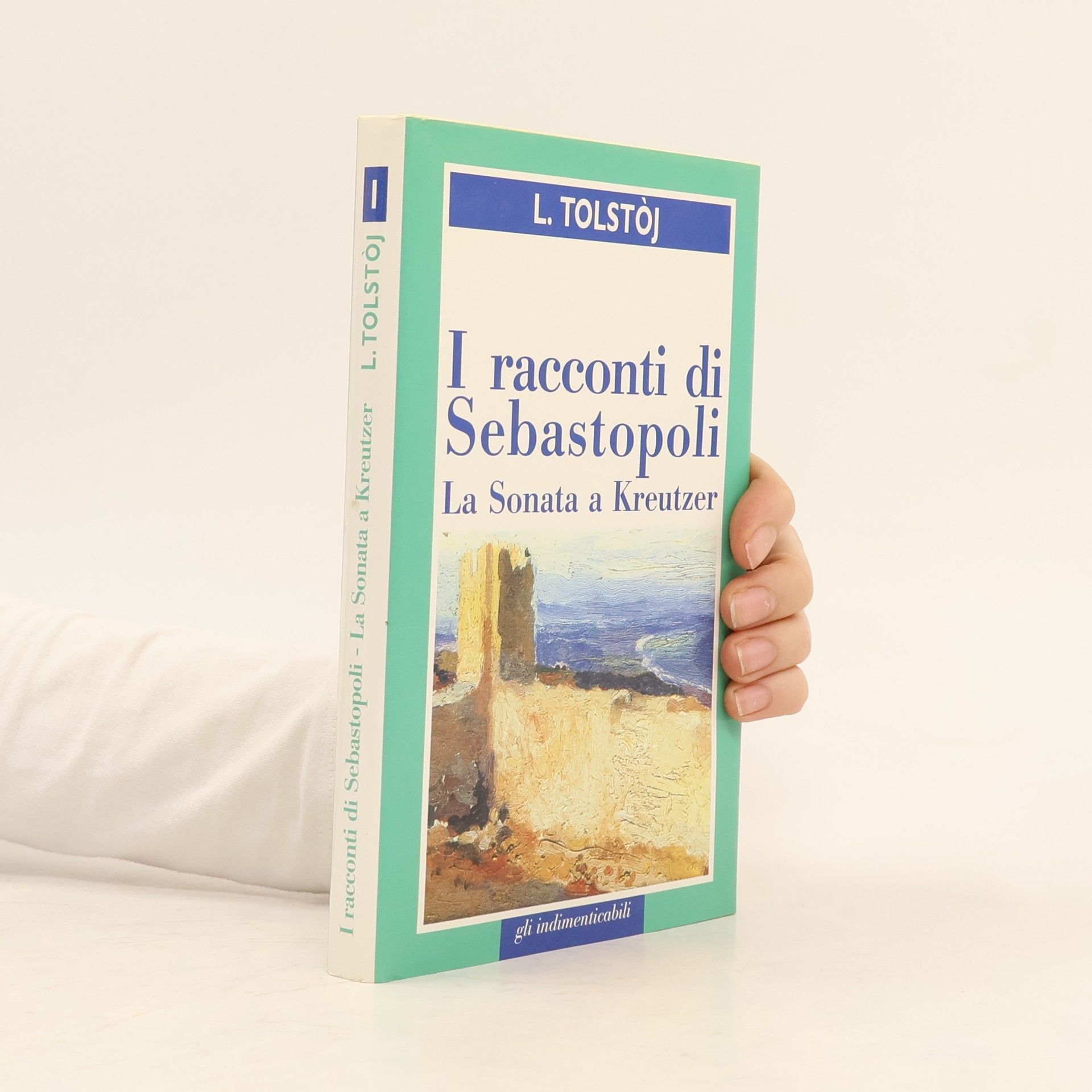 Lev Nikolajevič Tolstoj I Racconti di Sebastopoli