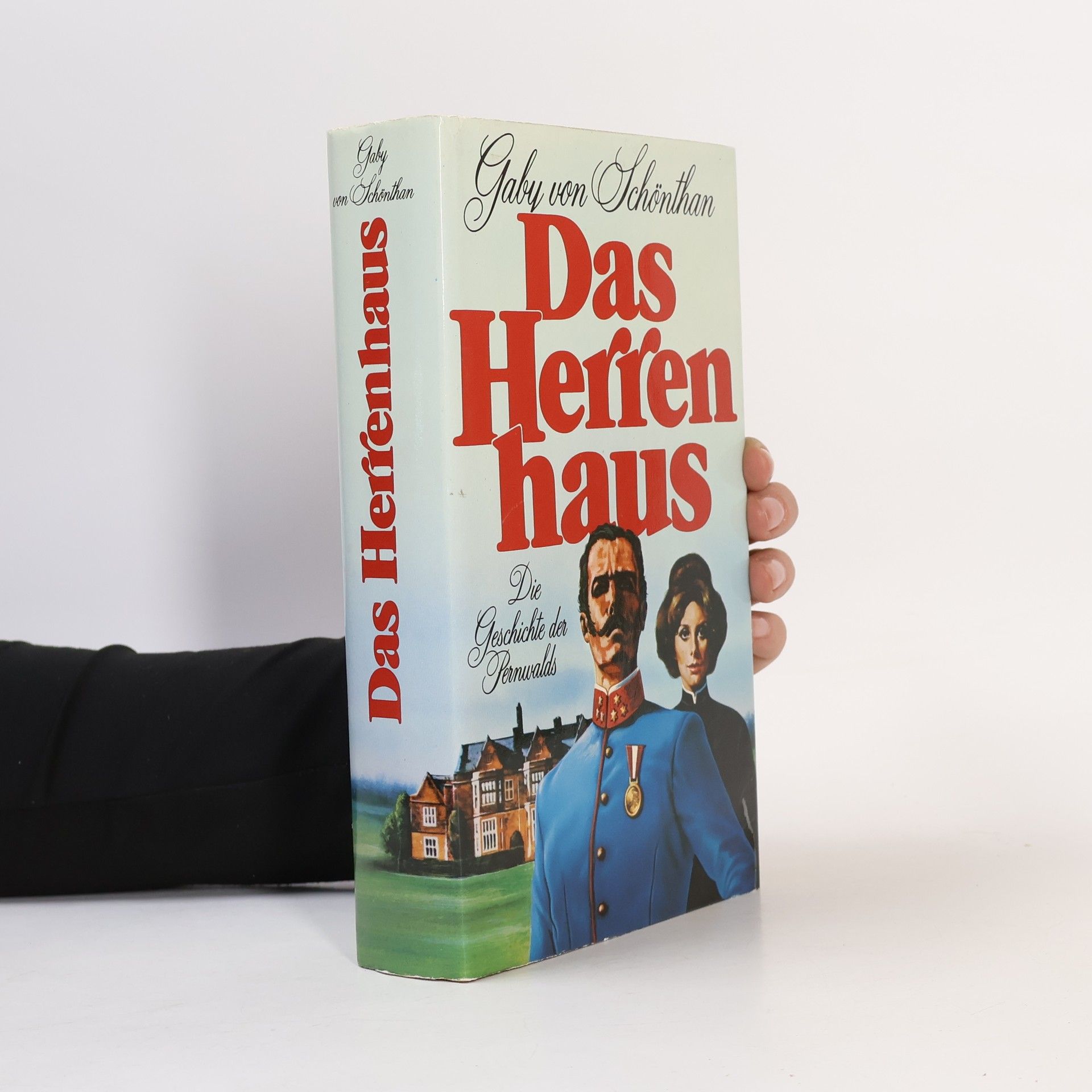 Gaby von Schönthan Das Herrenhaus