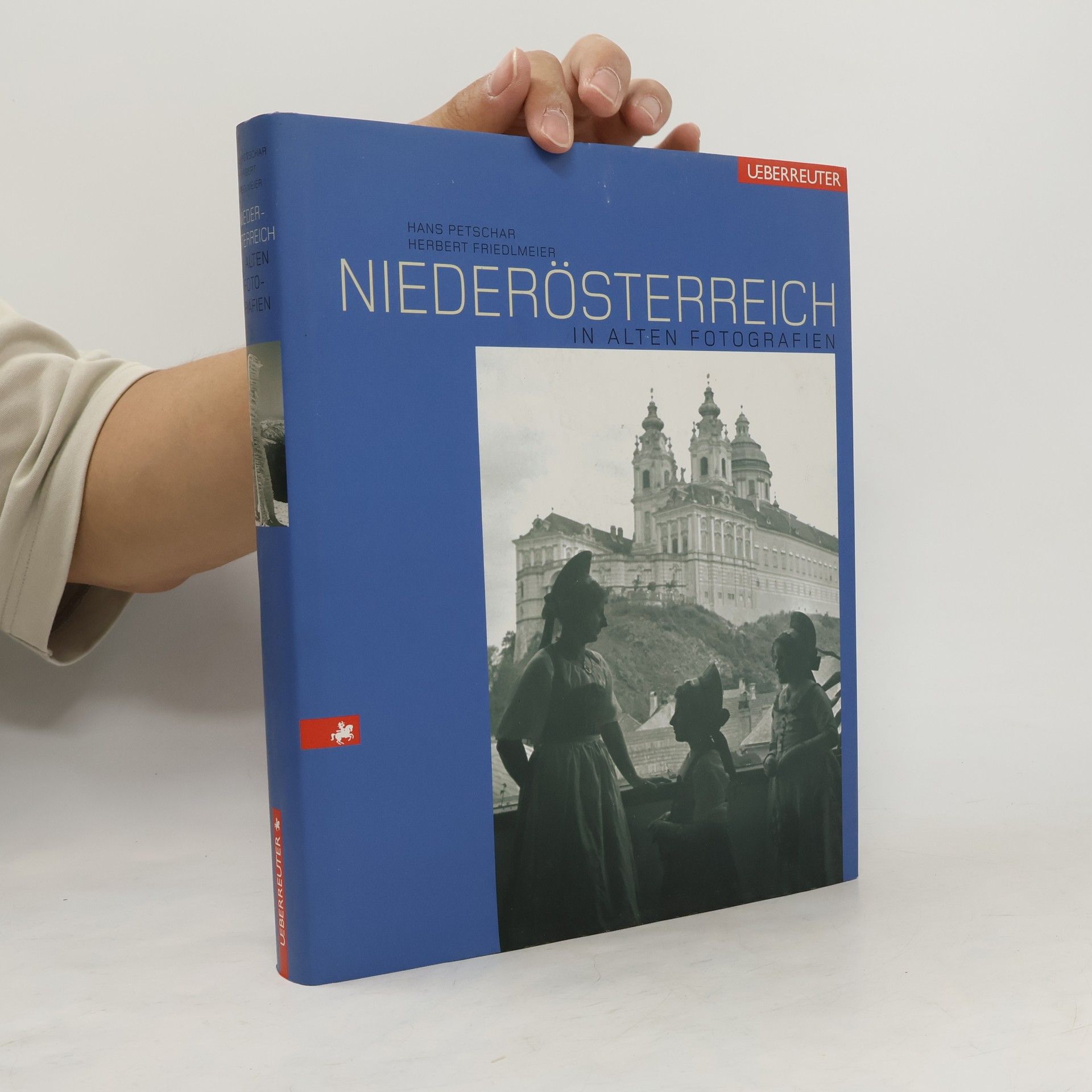 Hans Petschar Niederösterreich in alten Fotografien
