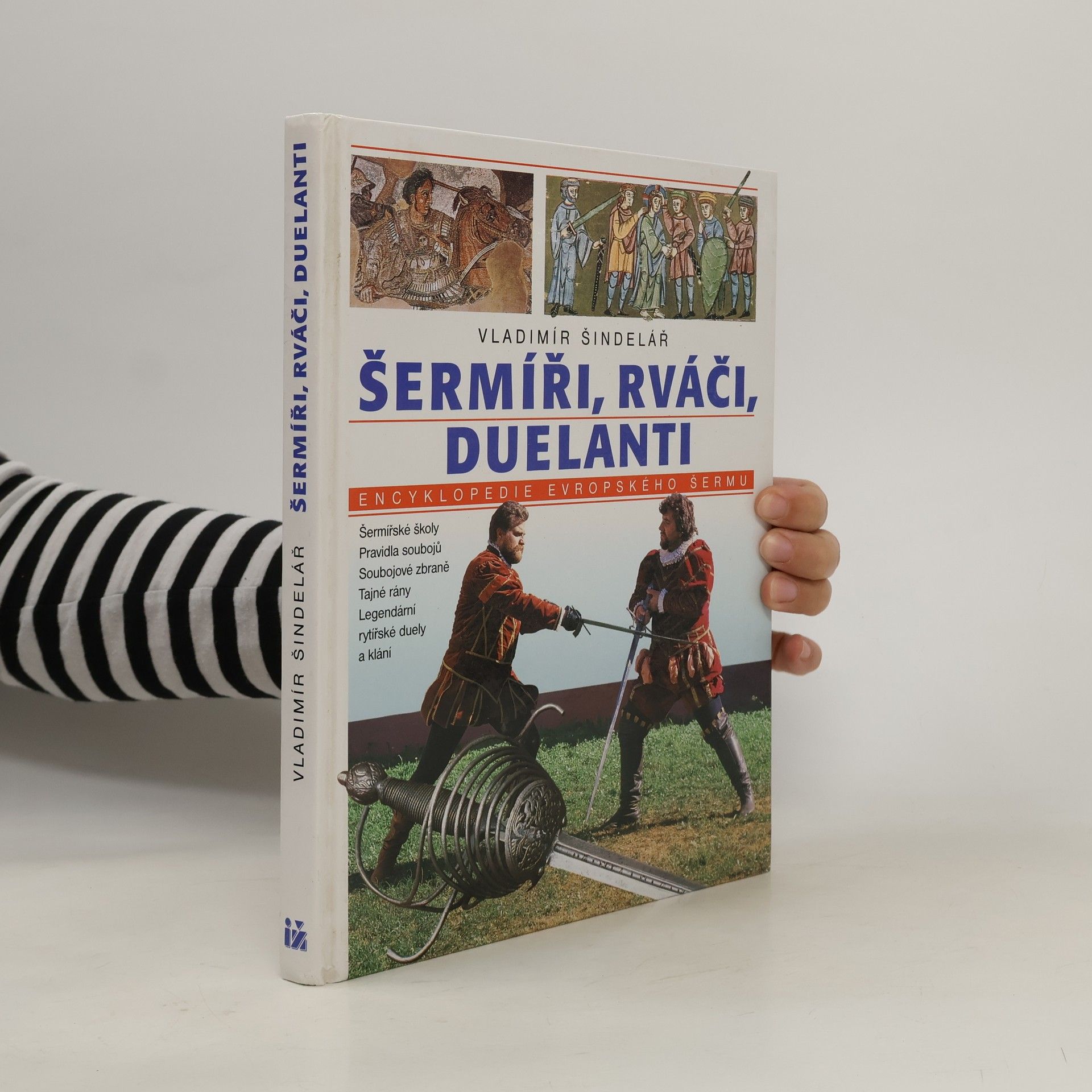 Šermíři, rváči, duelanti. Encyklopedie evropského šermu