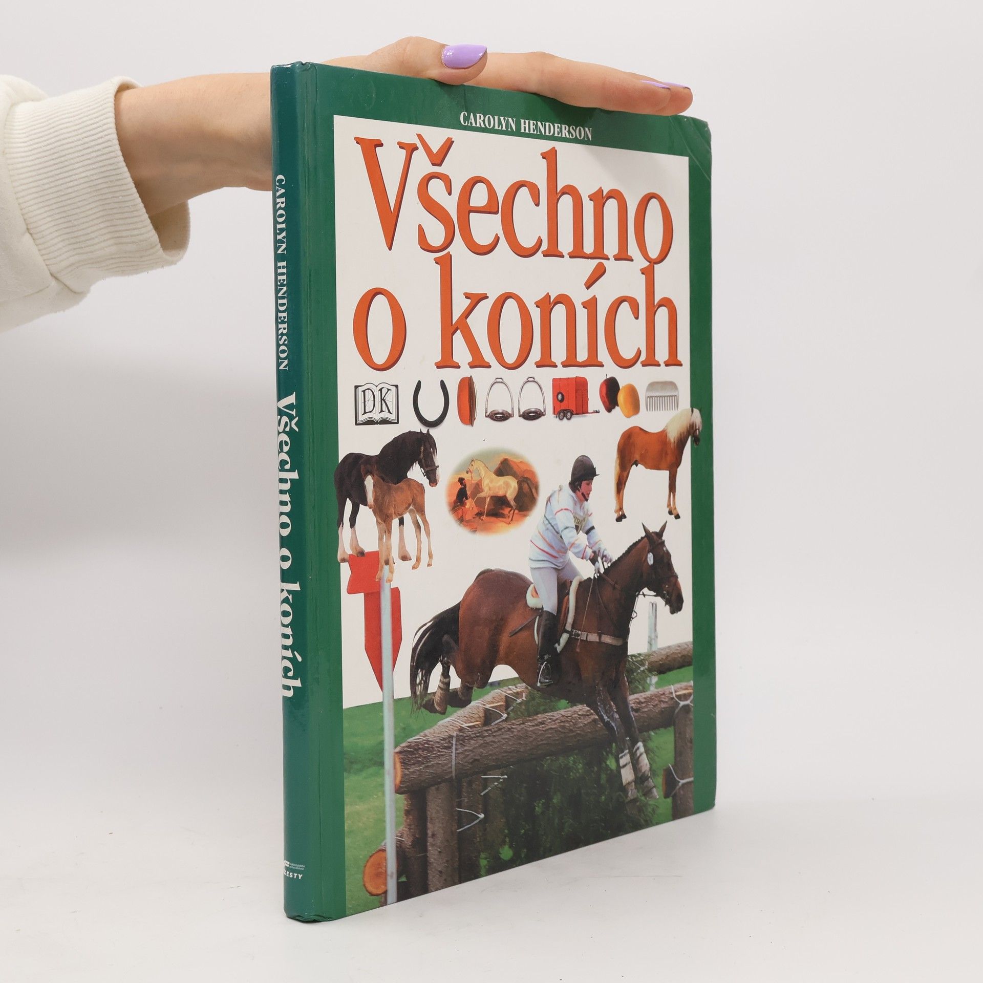 Carolyn Henderson Všechno o koních