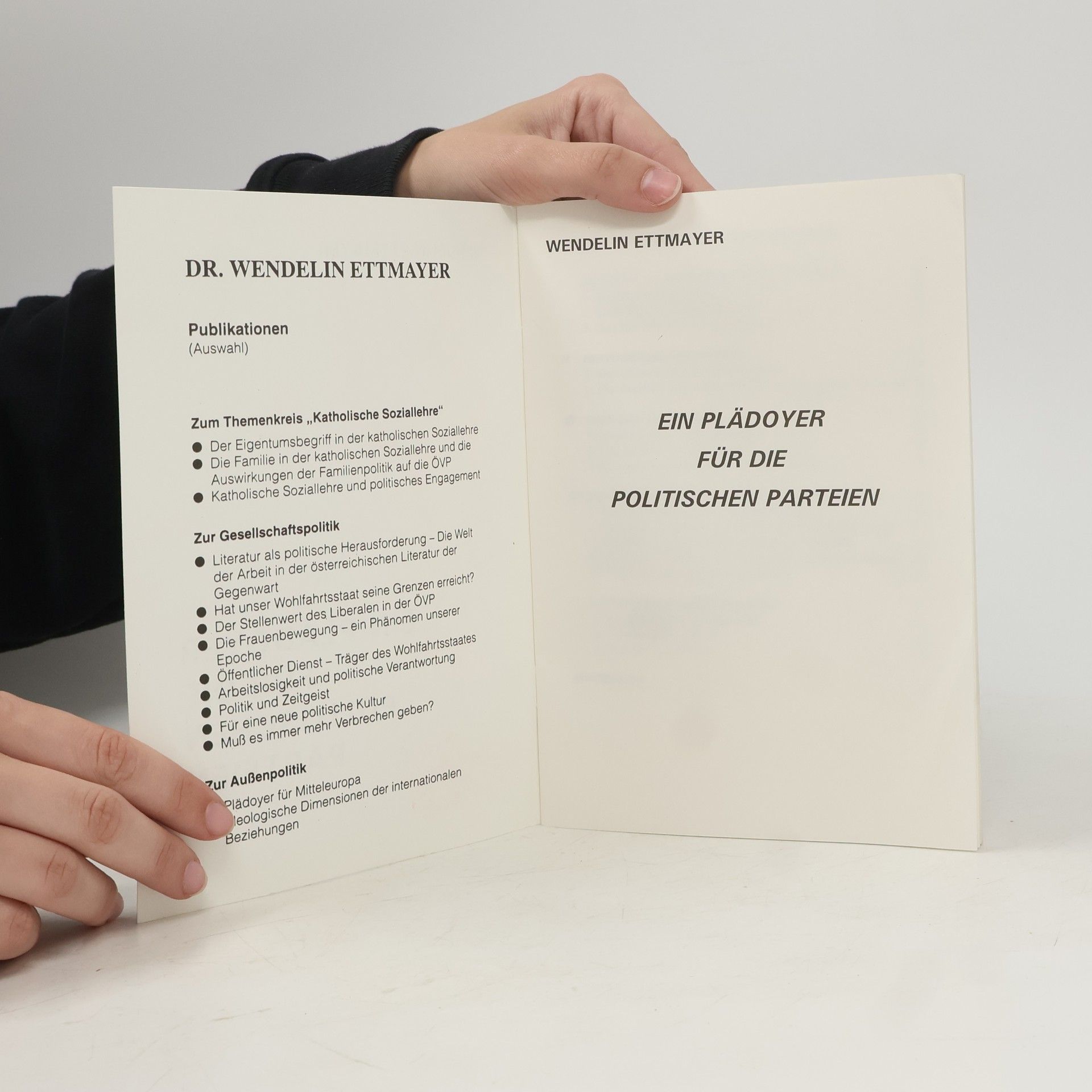 Wendelin Ettmayer Ein Plädoyer für die Politischen Parteien