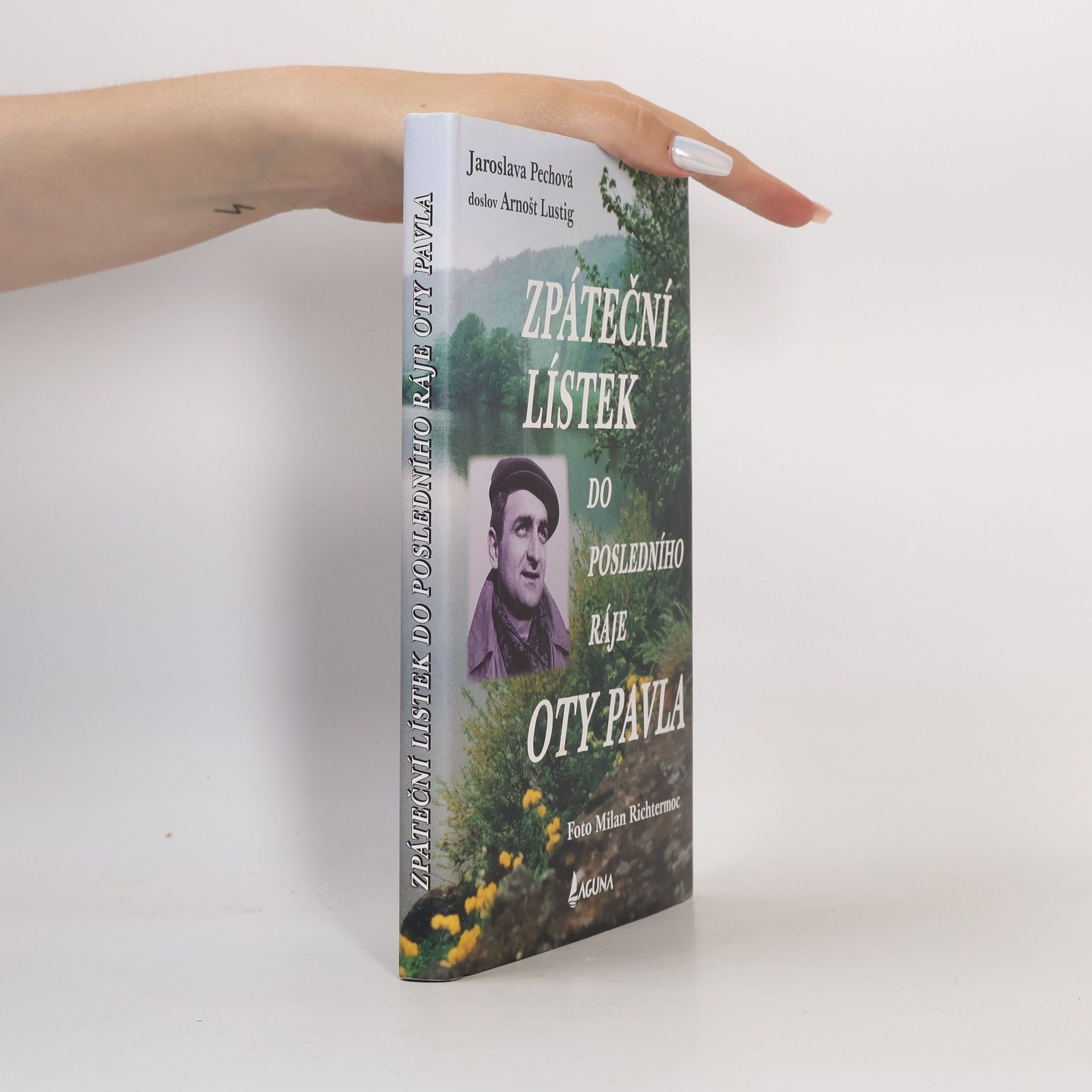 Jaroslava Pechová Zpáteční lístek do posledního ráje Oty Pavla