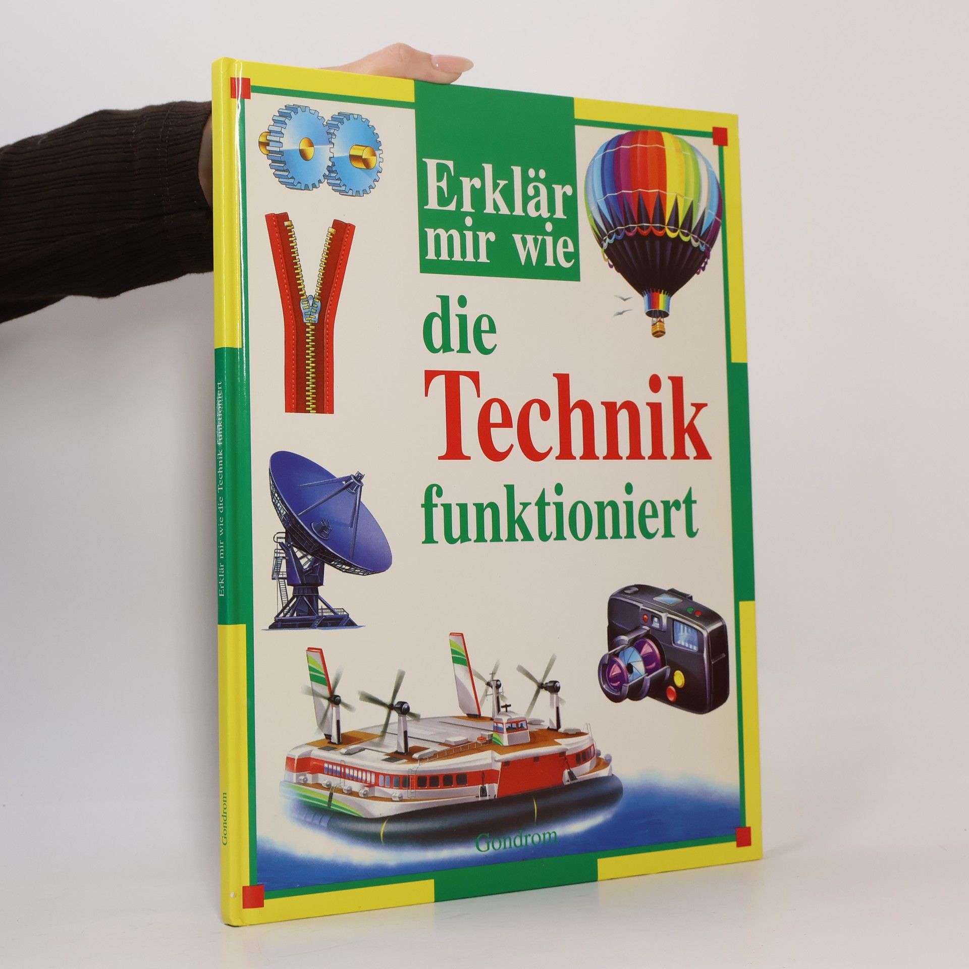 Chris Oxlade Erklär mir, wie die Technik funktioniert