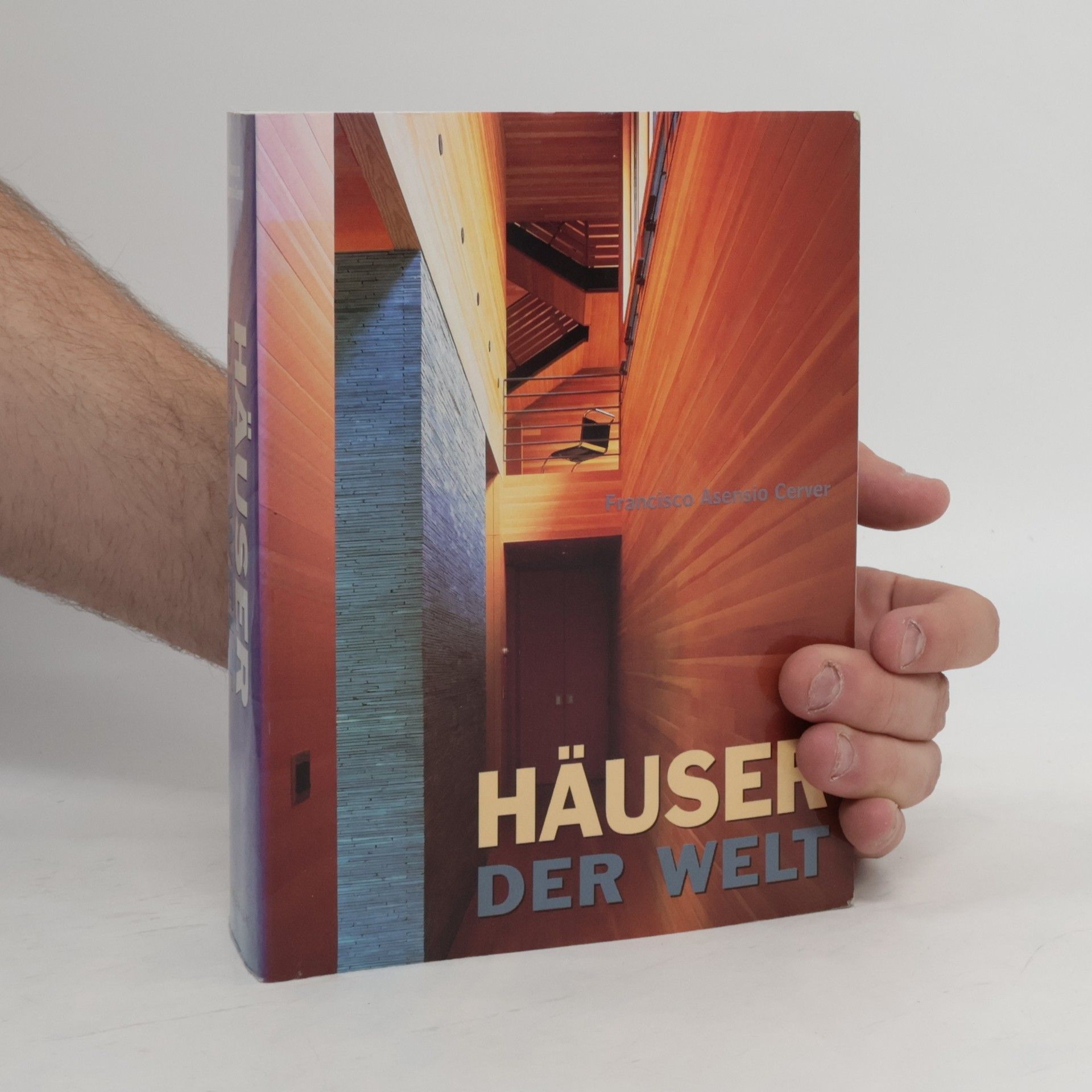 Francisco Asensio Cerver Häuser der Welt