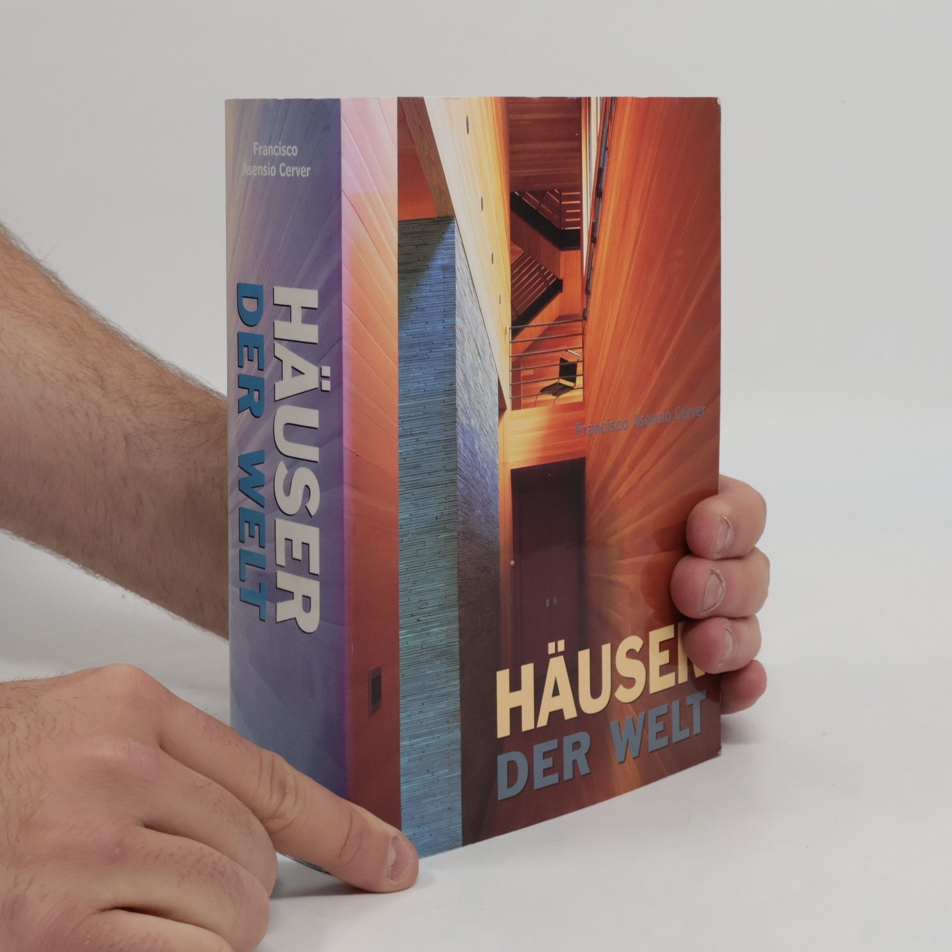 Francisco Asensio Cerver Häuser der Welt