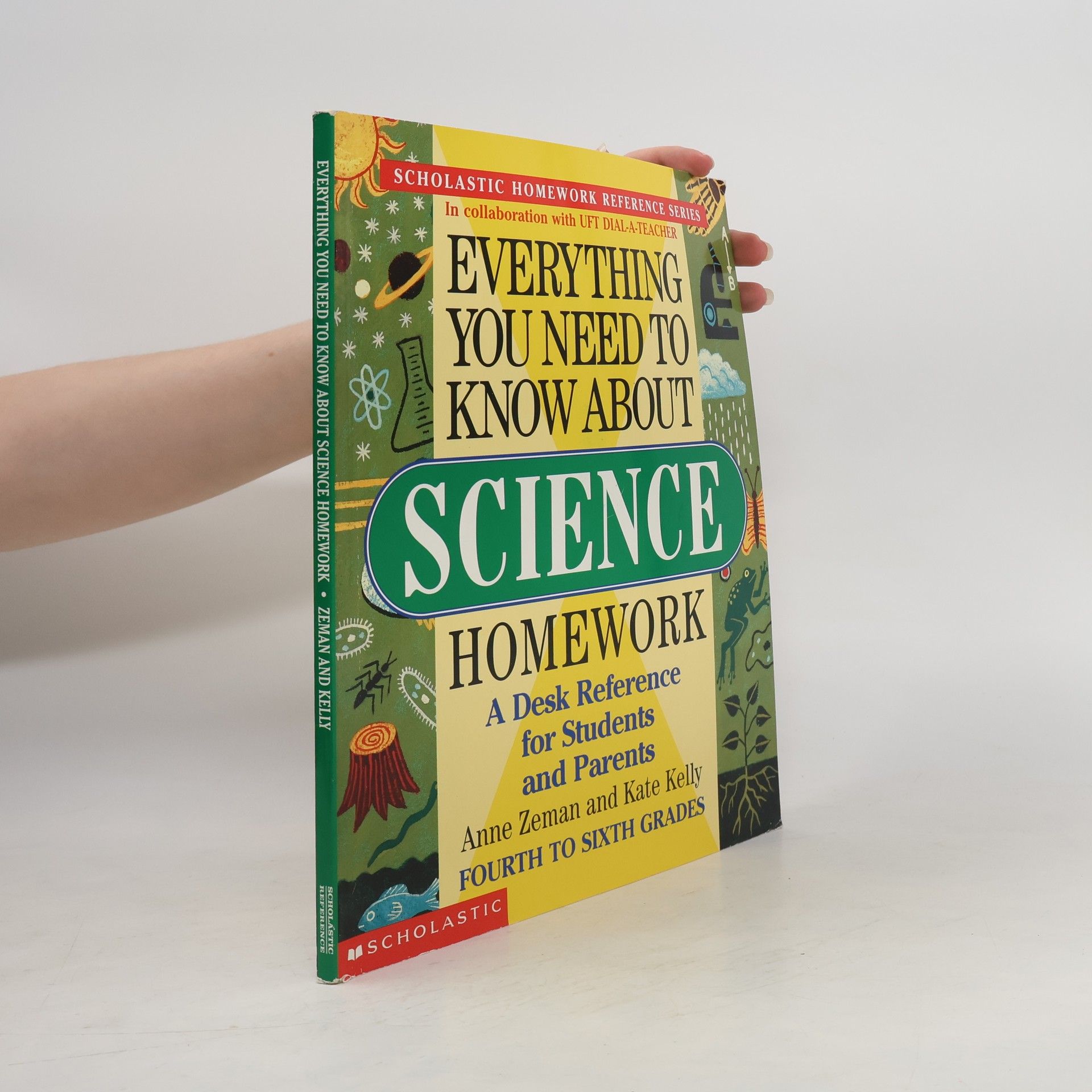 Scholastic Homework Reference Series: Everything You Need to Know About Science Homework